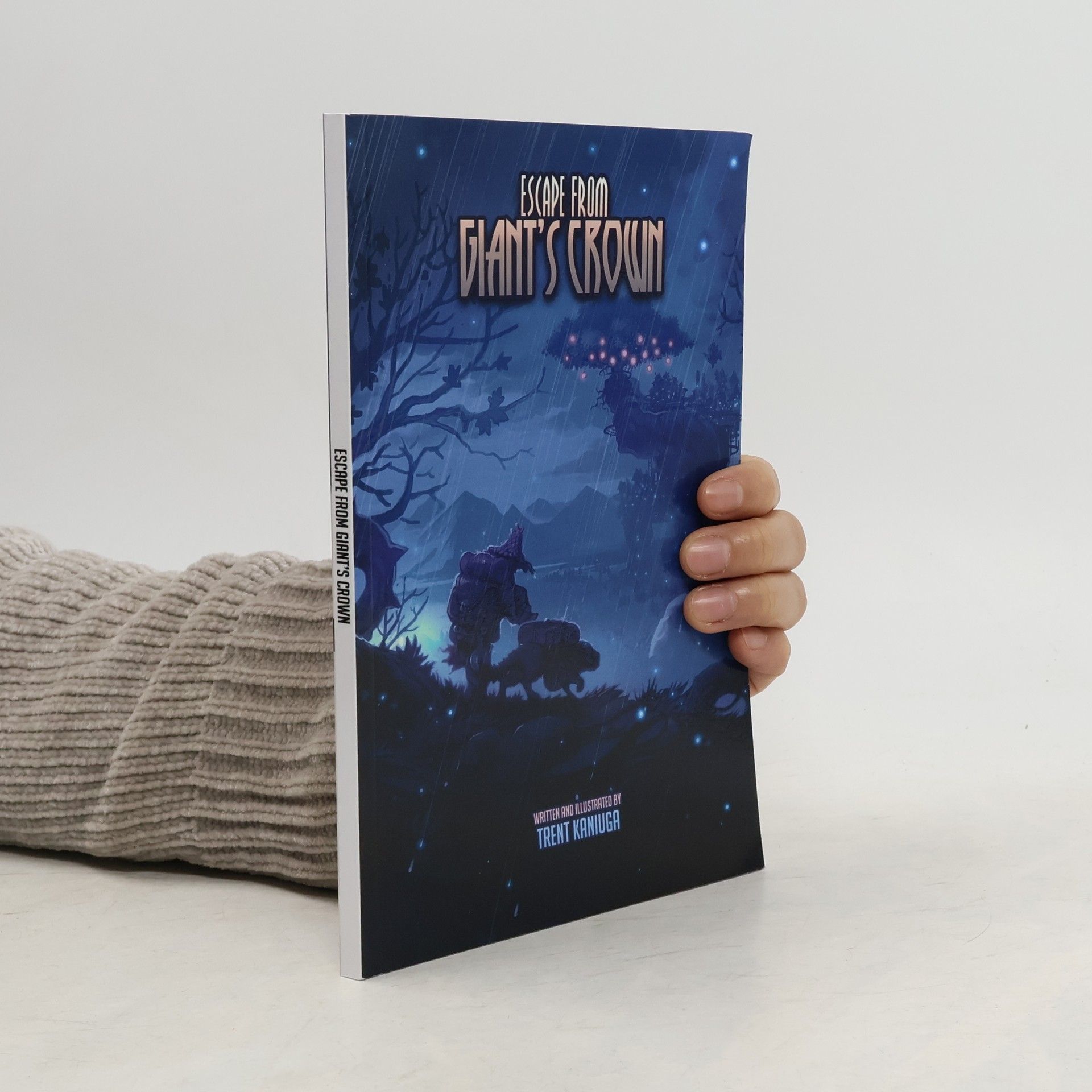 Trent Kaniuga Escape From Giant's Crown (Illustrated Edition)