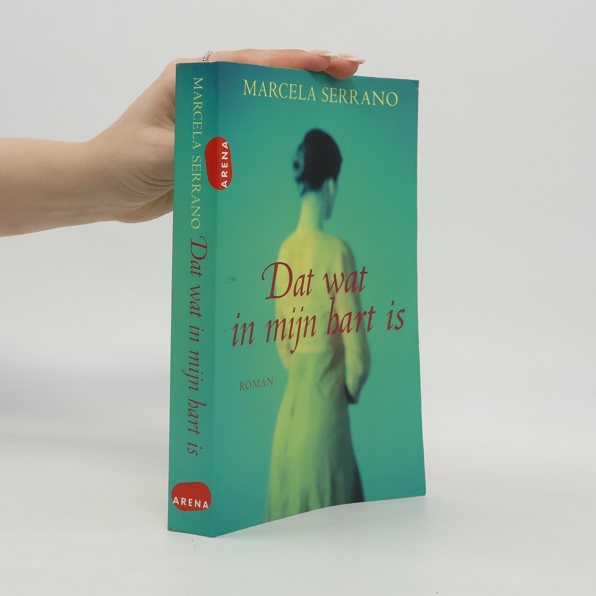 Marcela Serrano Dat wat in mijn hart is