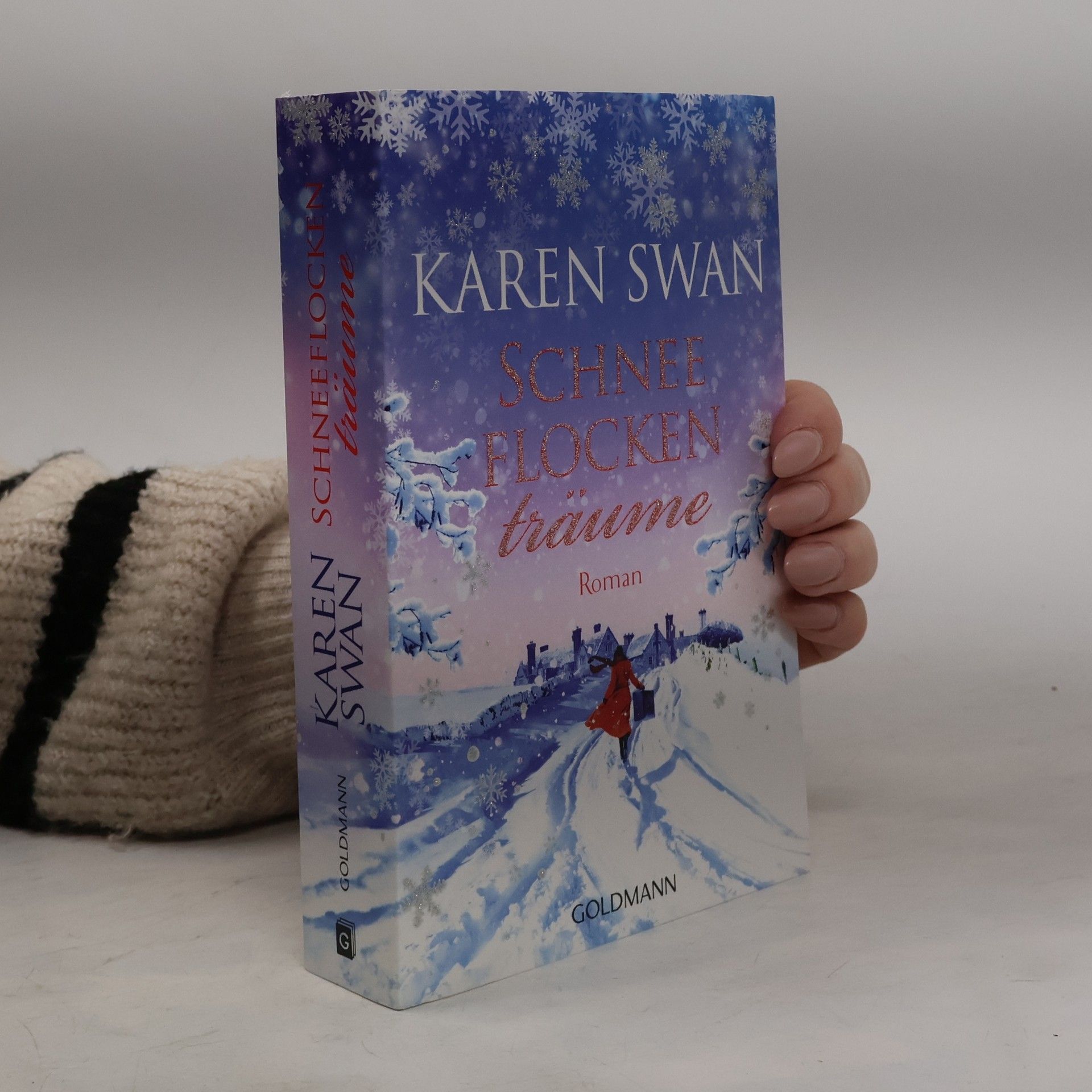 Karen Swan Schneeflockenträume. Roman