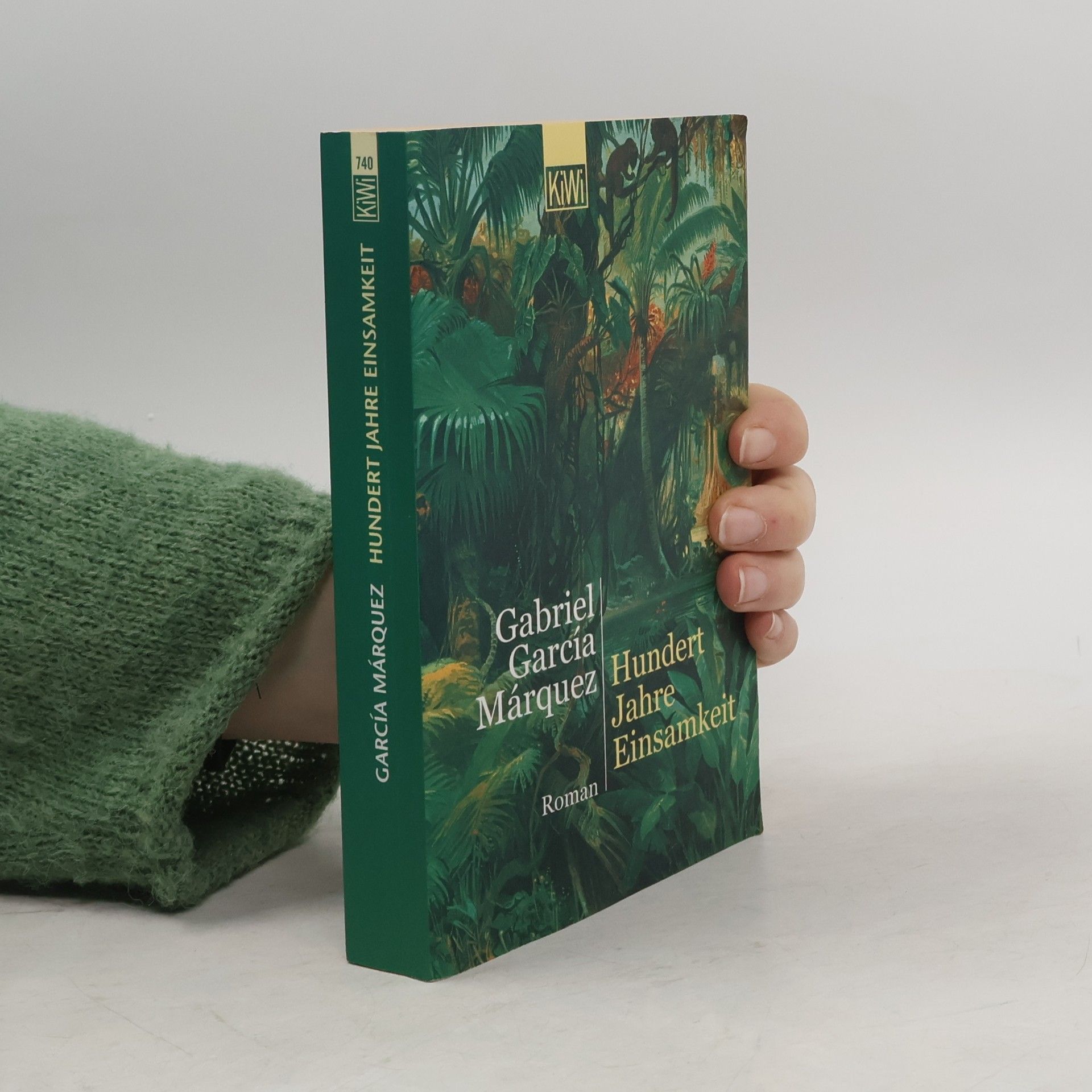 Gabriel García Márquez Hundert Jahre Einsamkeit