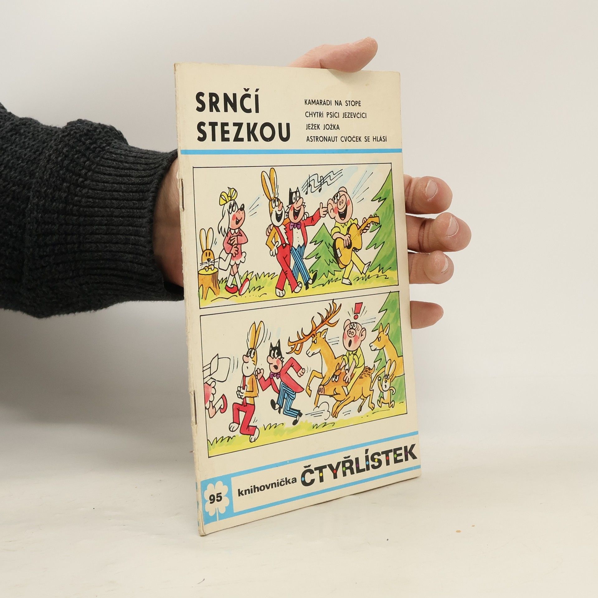 Ljuba Štíplová Čtyřlístek 95. Srnčí stezkou