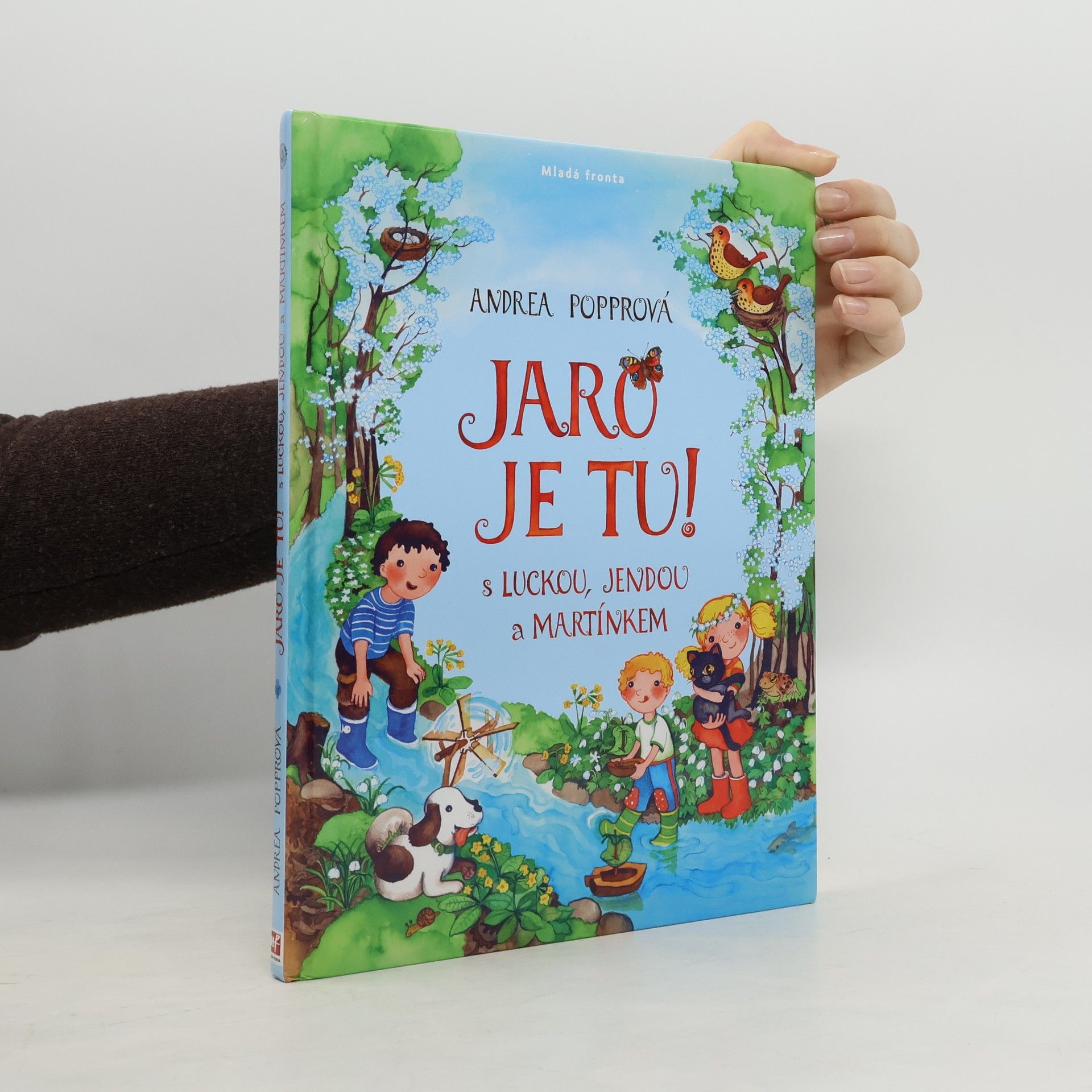 Jaro je tu! : s Luckou, Jendou a Martínkem