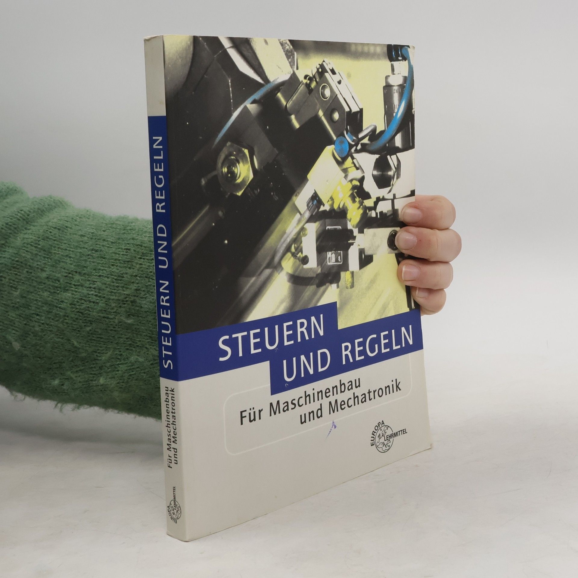 Steuern und Regeln für Maschinenbau und Mechatronik