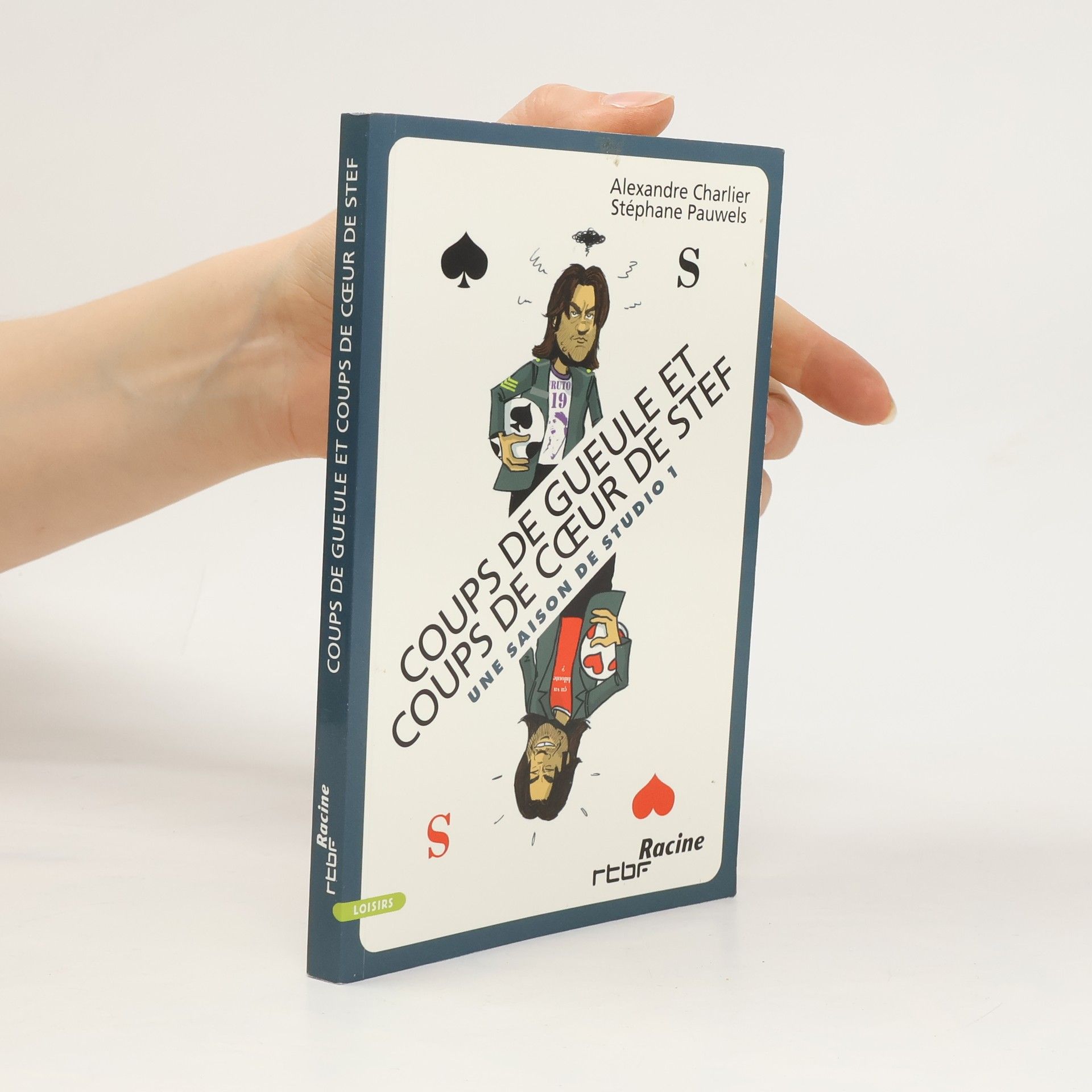 Alexandre Charlier Coups de gueule et coups de coeur de Stef