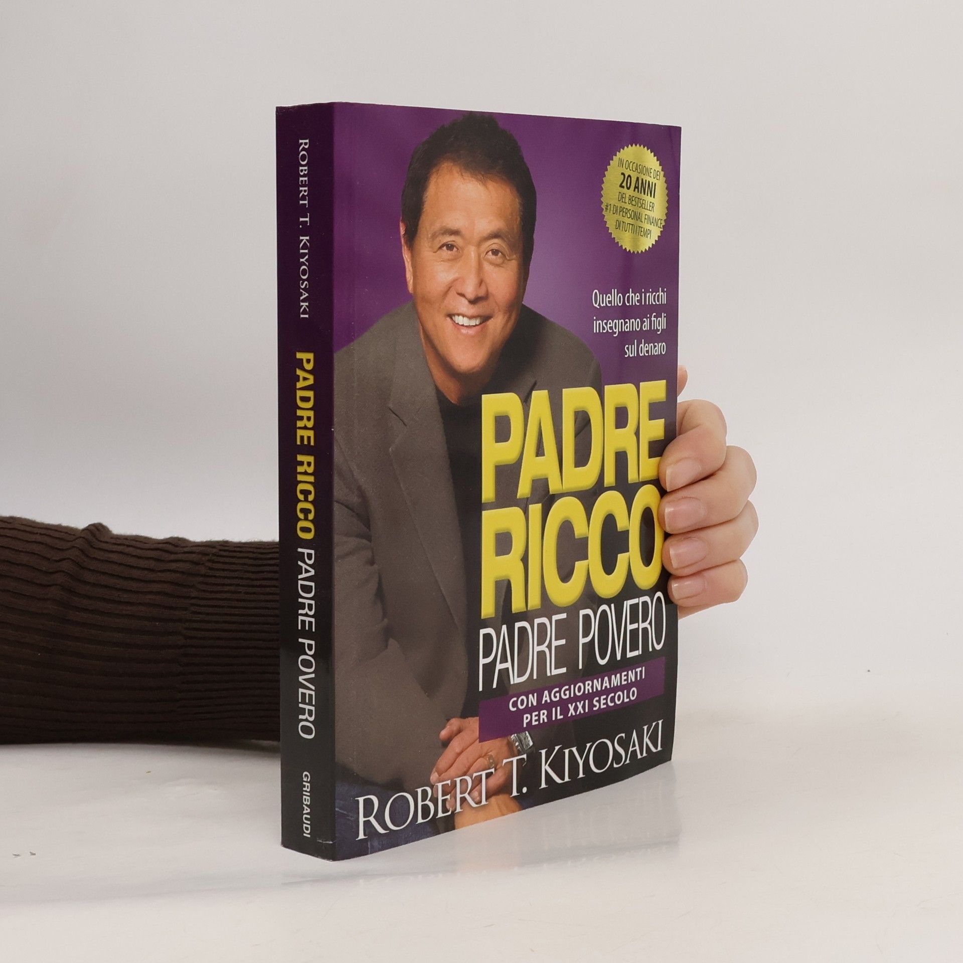 Robert Kiyosaki Padre ricco padre povero. Con aggiornamenti per il XXI secolo e 9 nuove sessioni di studio
