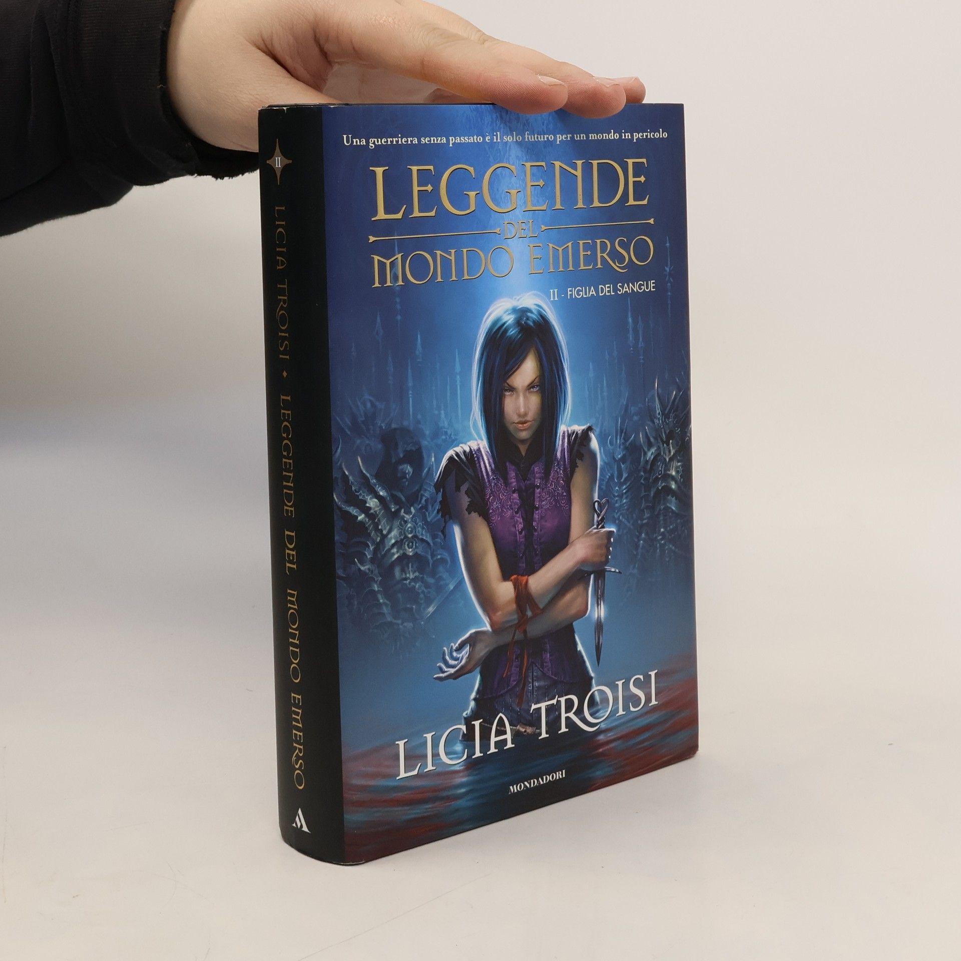 Licia Troisi Leggende del mondo emerso - 2: Figlia del sangue