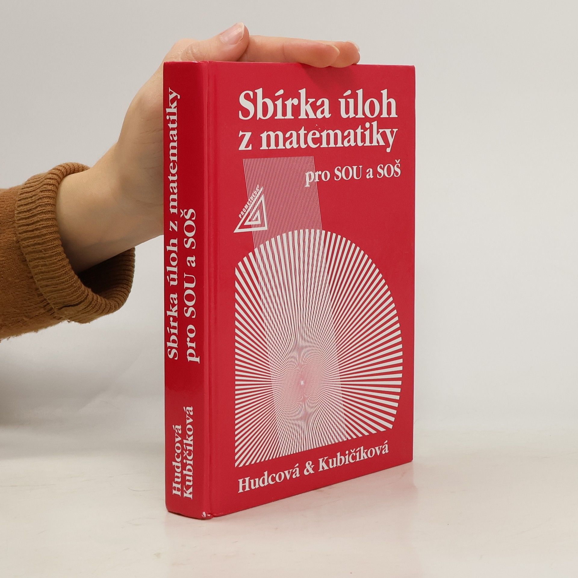 Milada Hudcová Sbírka úloh z matematiky pro SOU a SOŠ