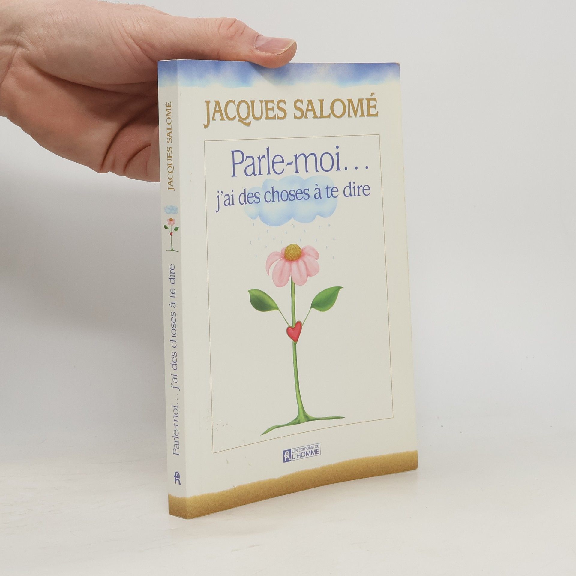 Parle-moi... j'ai des choses à te dire