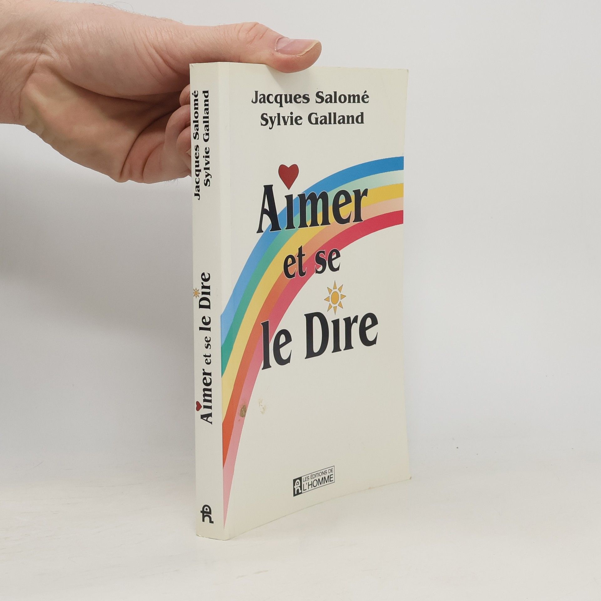 Jacques Salomé Aimer et se le dire