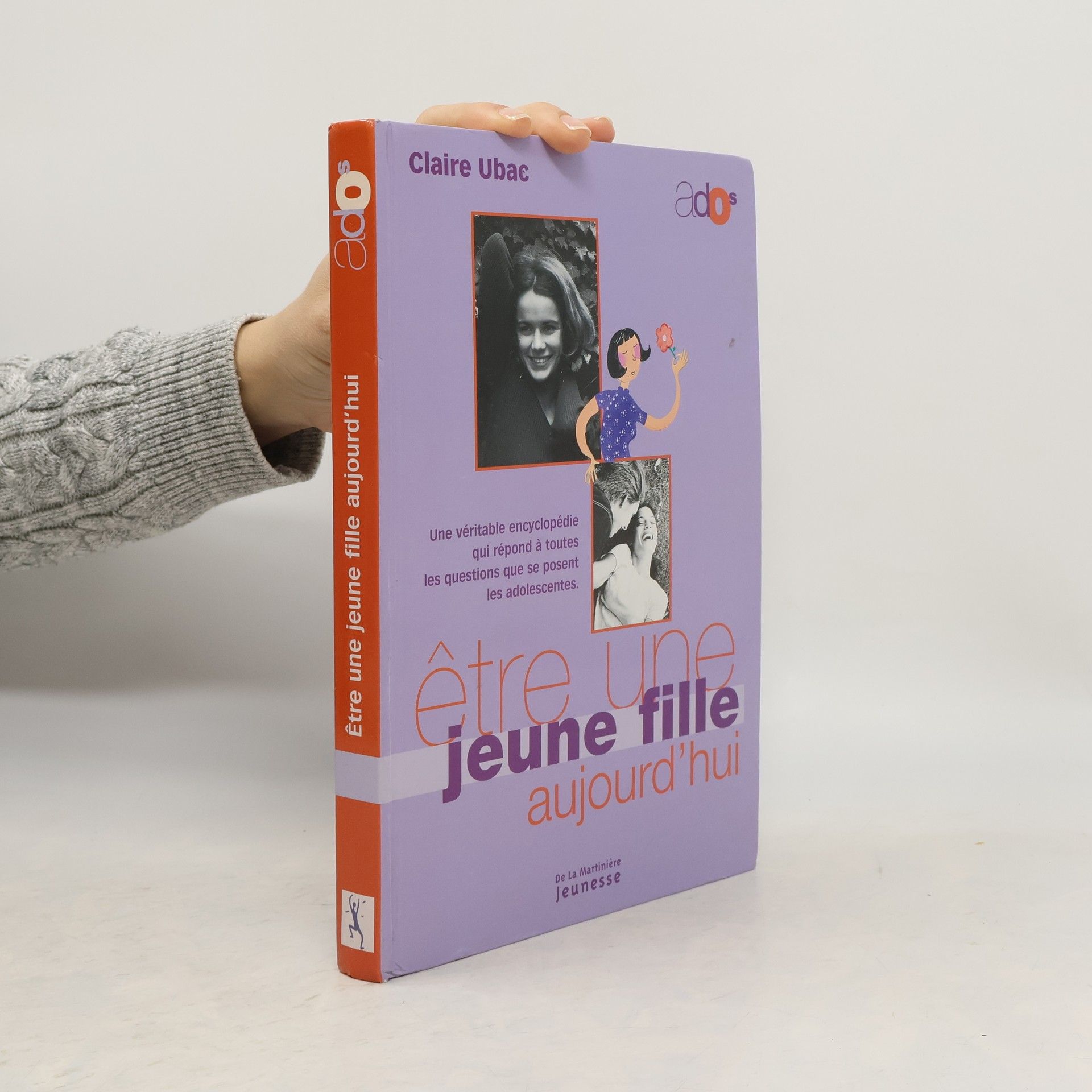 Claire Ubac Être une jeune fille aujourd'hui