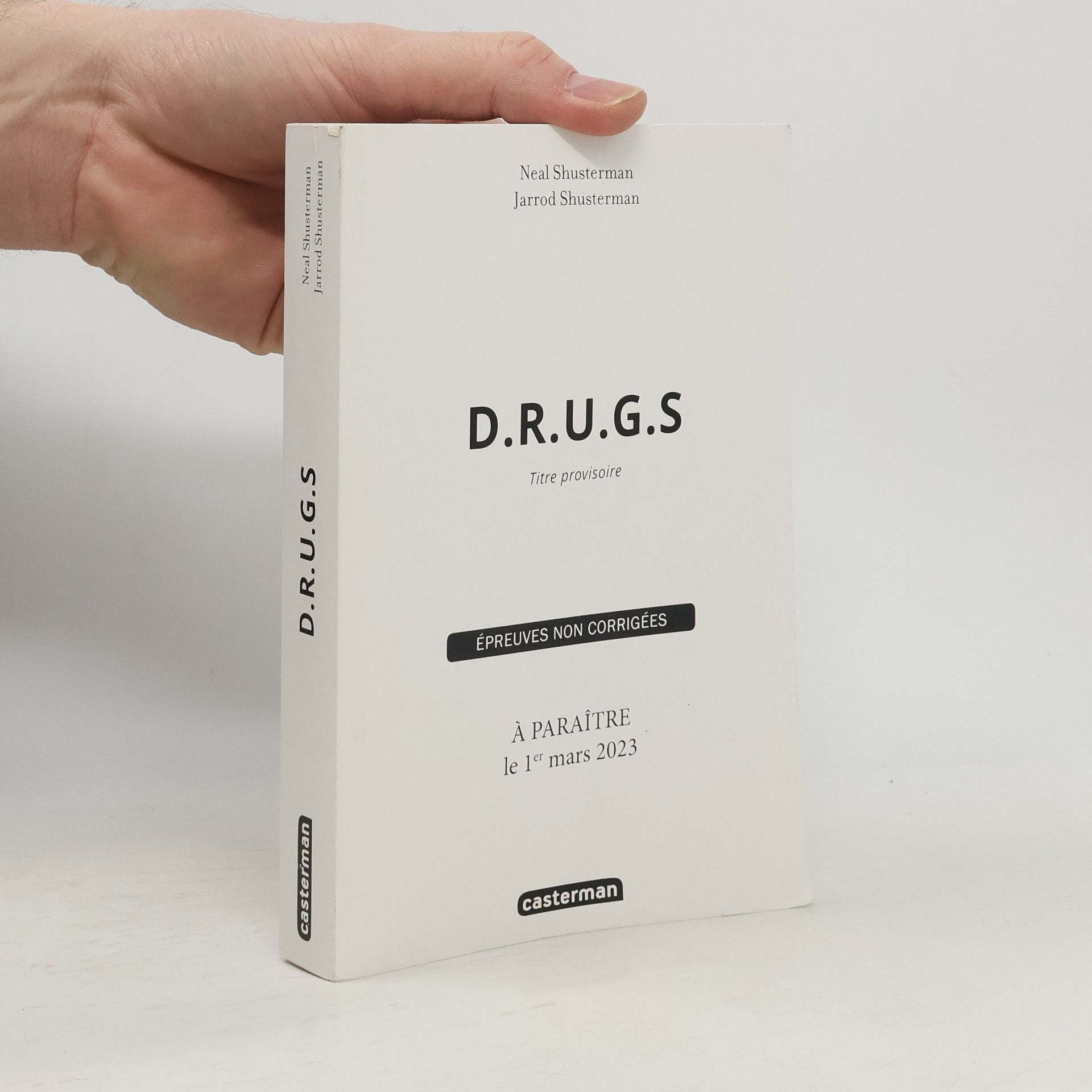 Neal Shusterman D.R.U.G.S