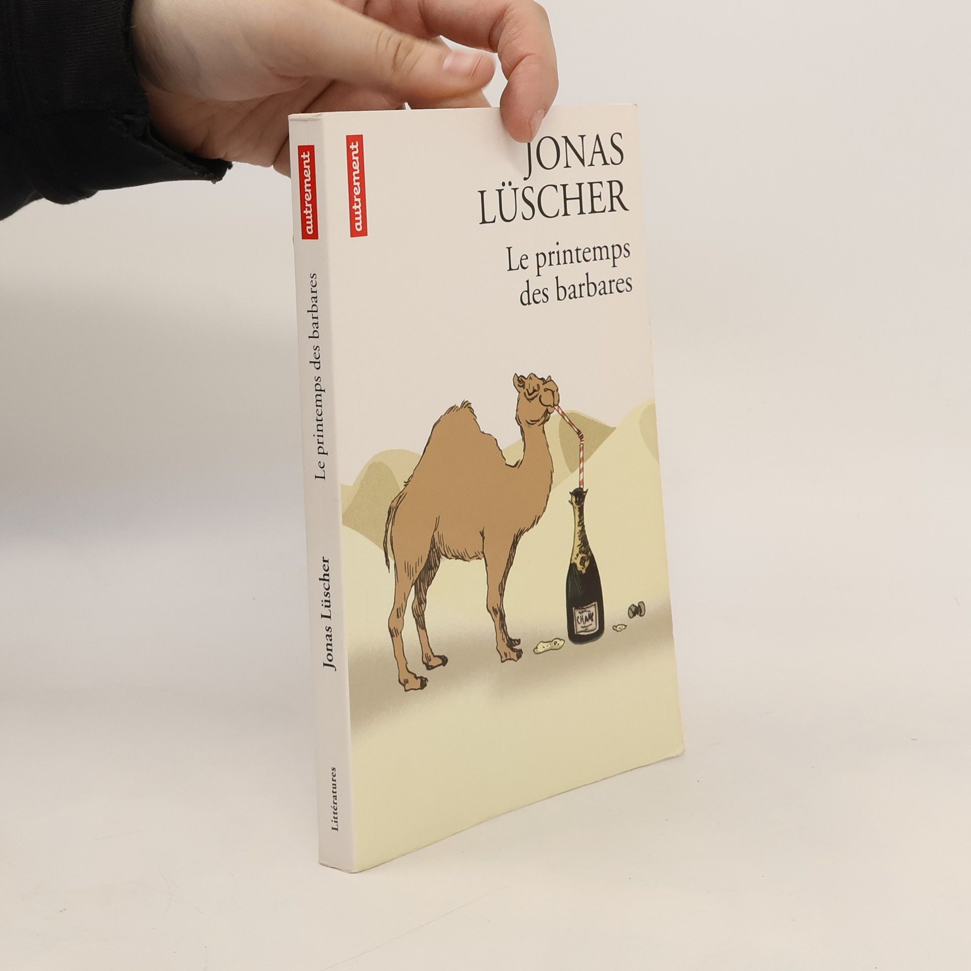 Jonas Lüscher Le printemps des barbares