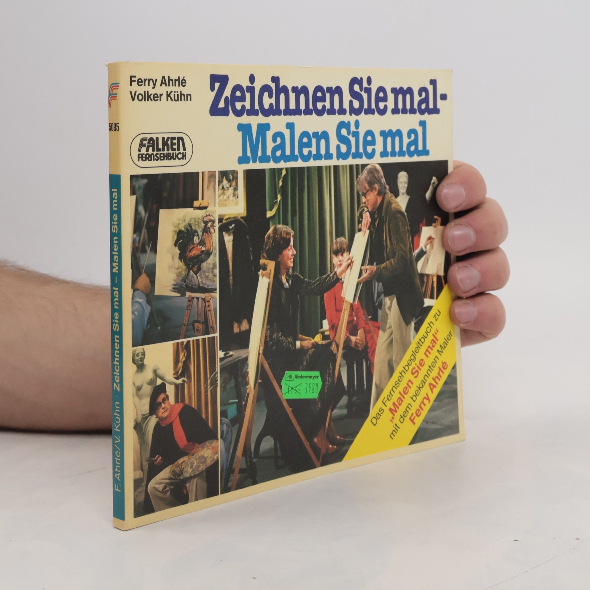 Ferry Ahrlé Zeichnen Sie mal - malen Sie mal