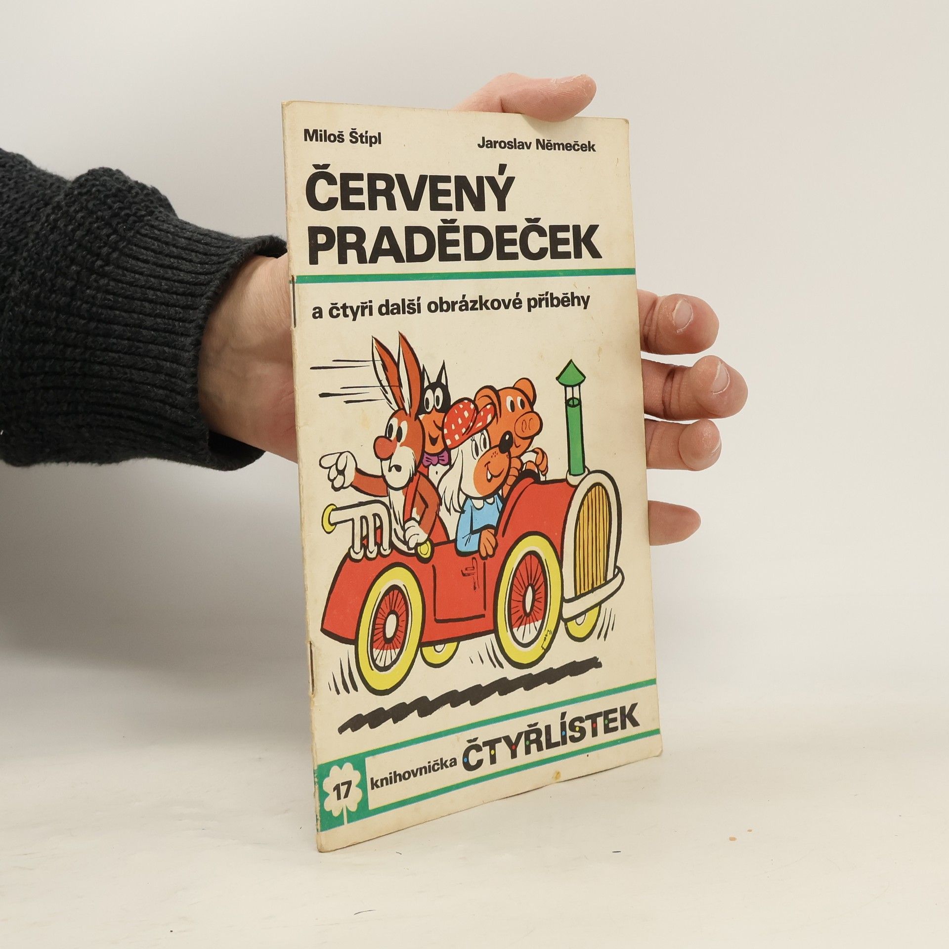 Jaroslav Němeček Čtyřlístek 17. Červený pradědeček a čtyři další obrázkové příběhy