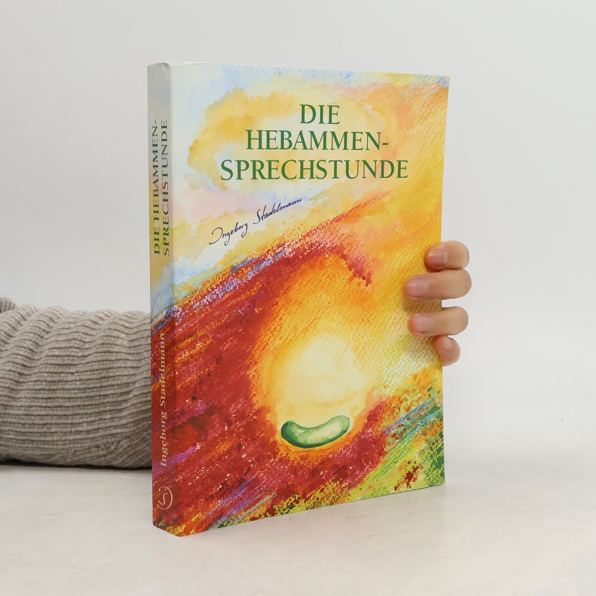 Ingeborg Stadelmann Die Hebammen - Sprechstunde