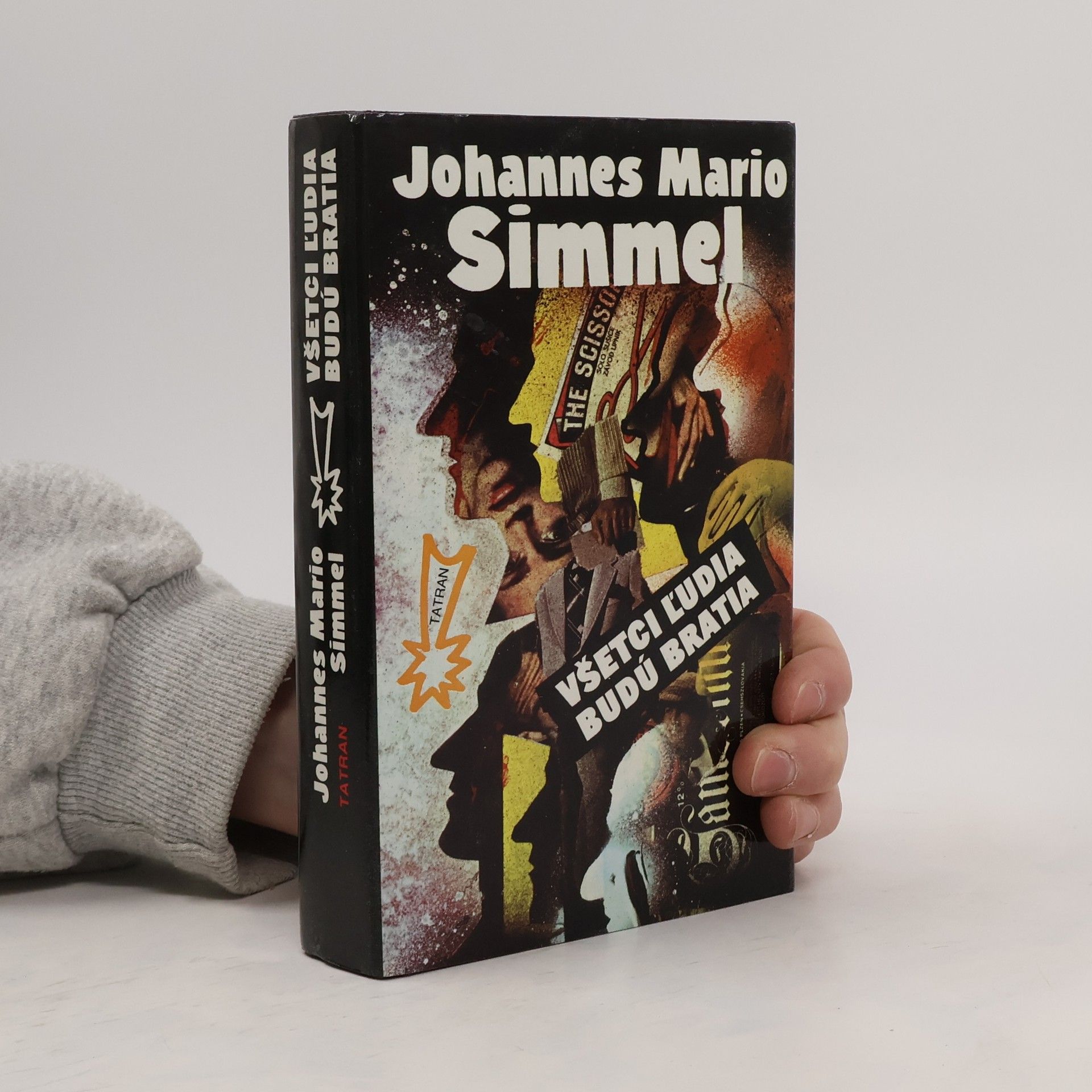 Johannes Mario Simmel Všetci l'udia budú bratia