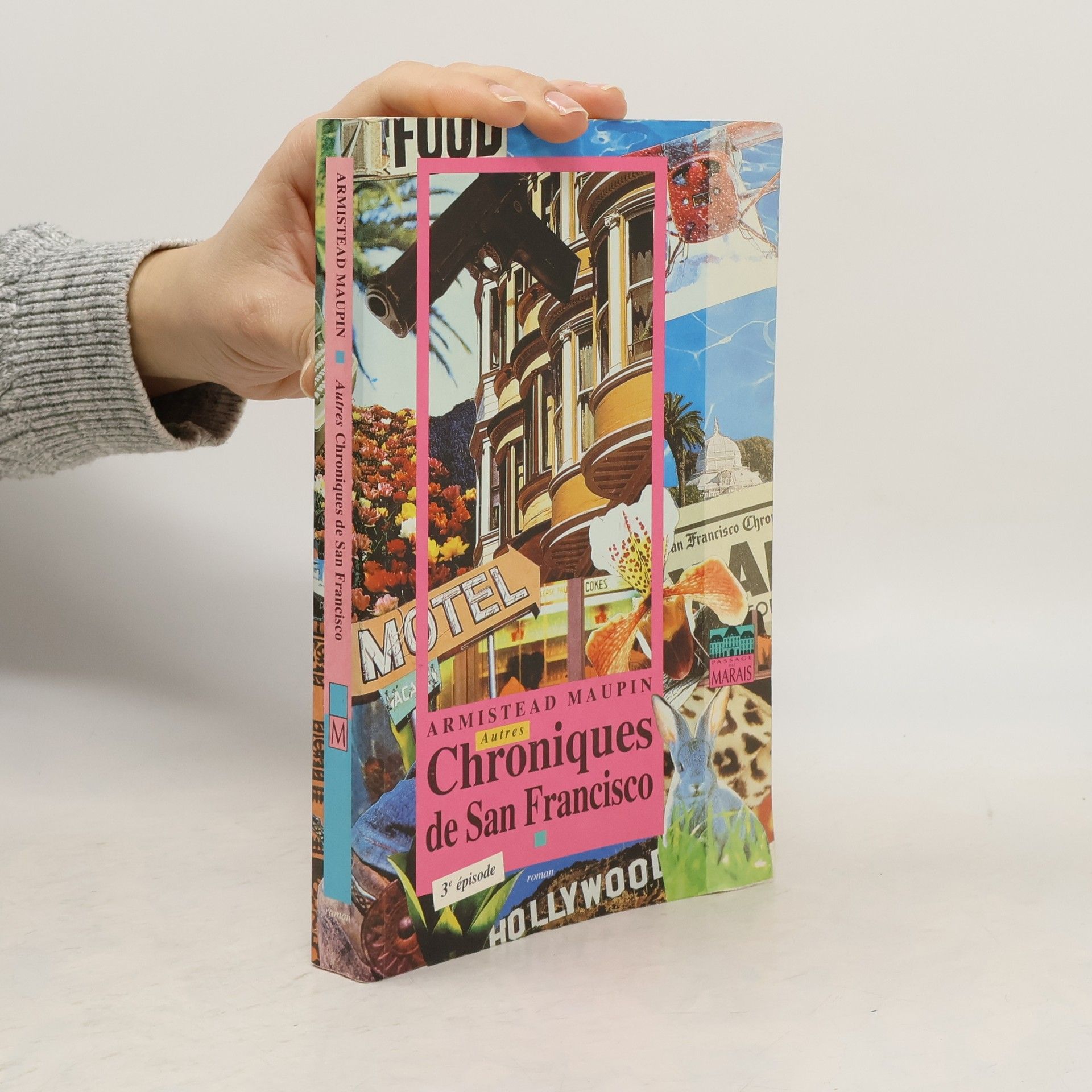 Armistead Maupin Chroniques de San Francisco - 3: Autres chroniques de San Francisco