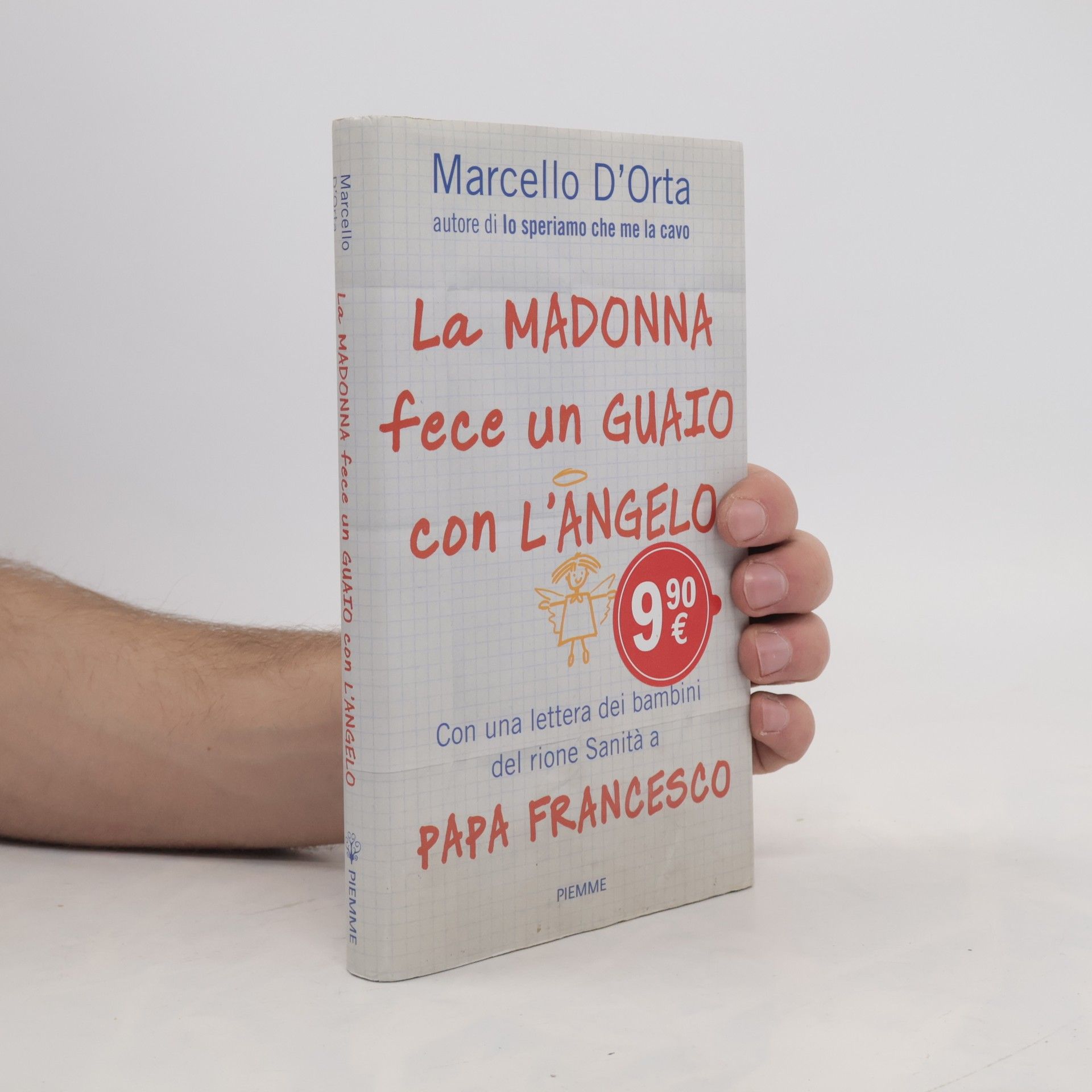 Marcello D'Orta La Madonna fece un guaio con l'angelo