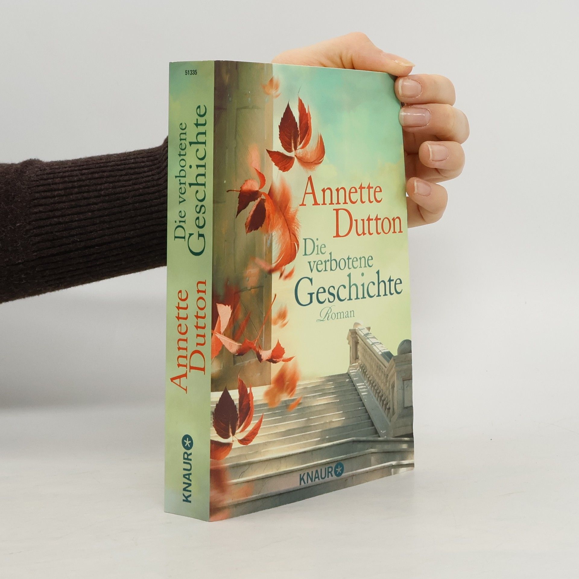 Annette Dutton Die verbotene Geschichte