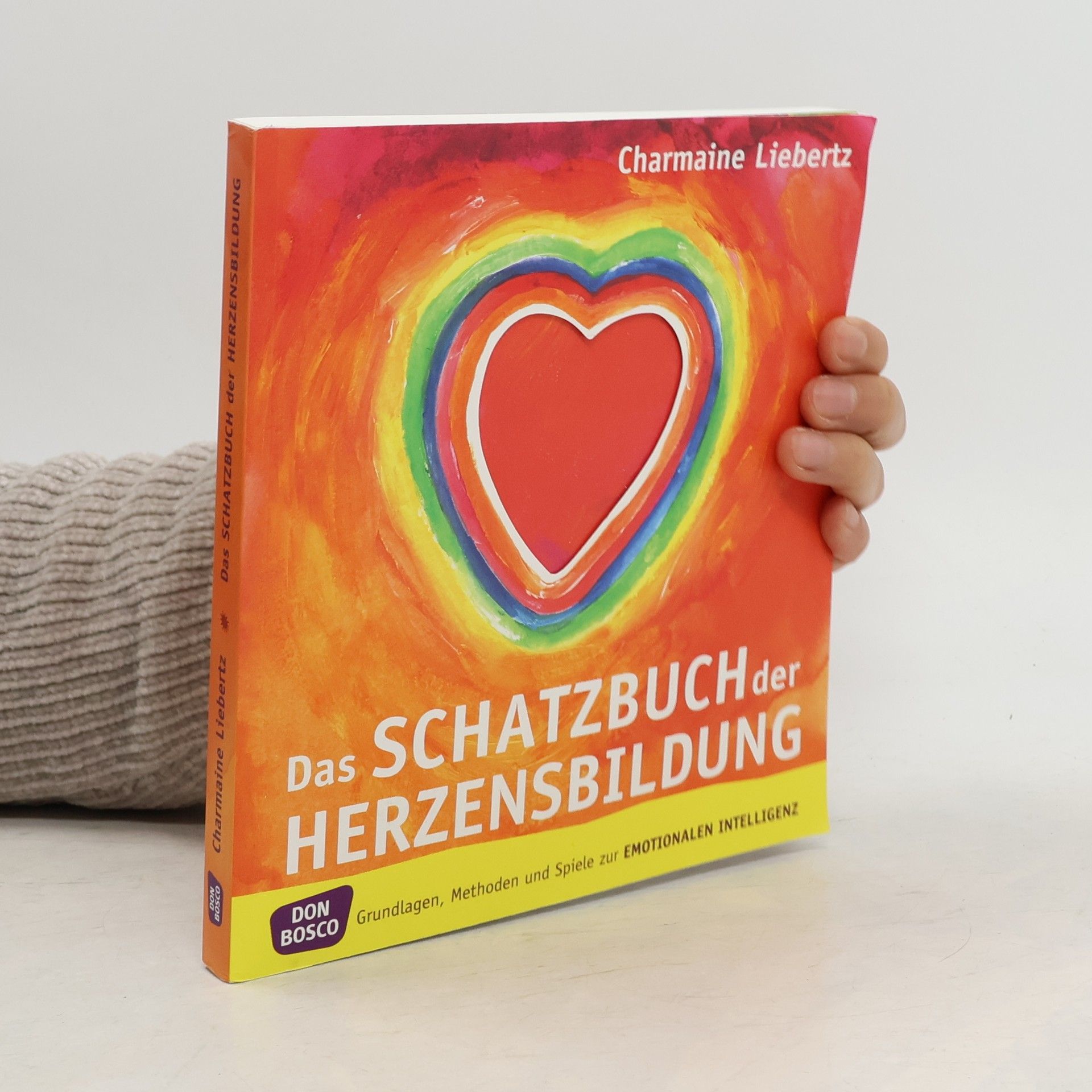 Charmaine Liebertz Das Schatzbuch der Herzensbildung