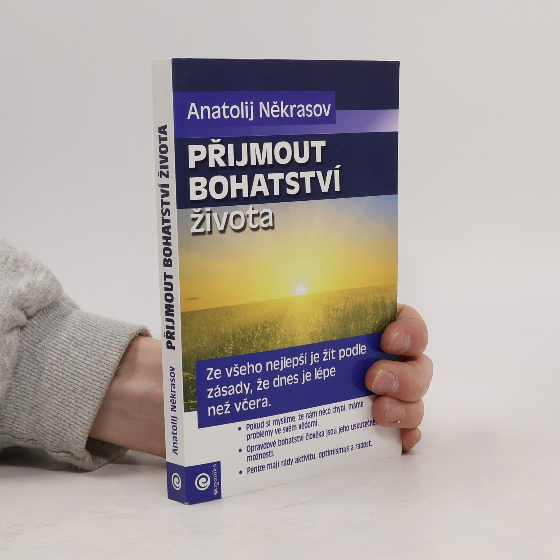 Anatolij Někrasov Přijmout bohatství života