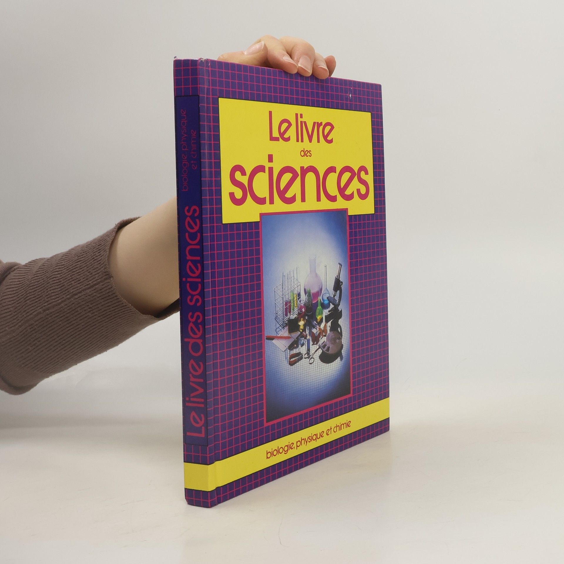Collectif d'auteurs Le Livre des Sciences