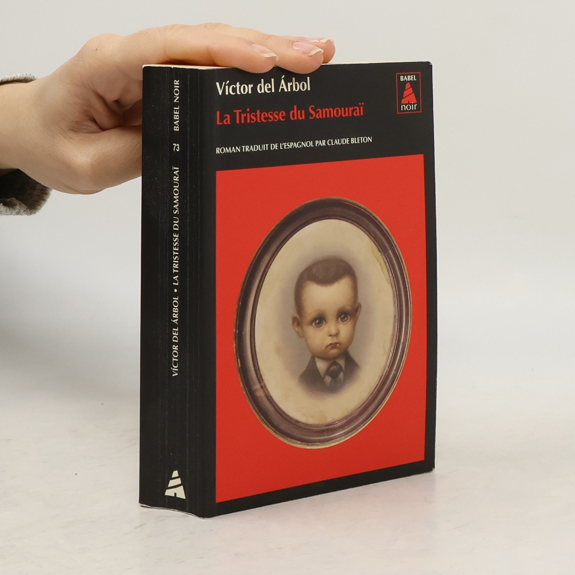 Víctor del Árbol La tristesse du samouraï