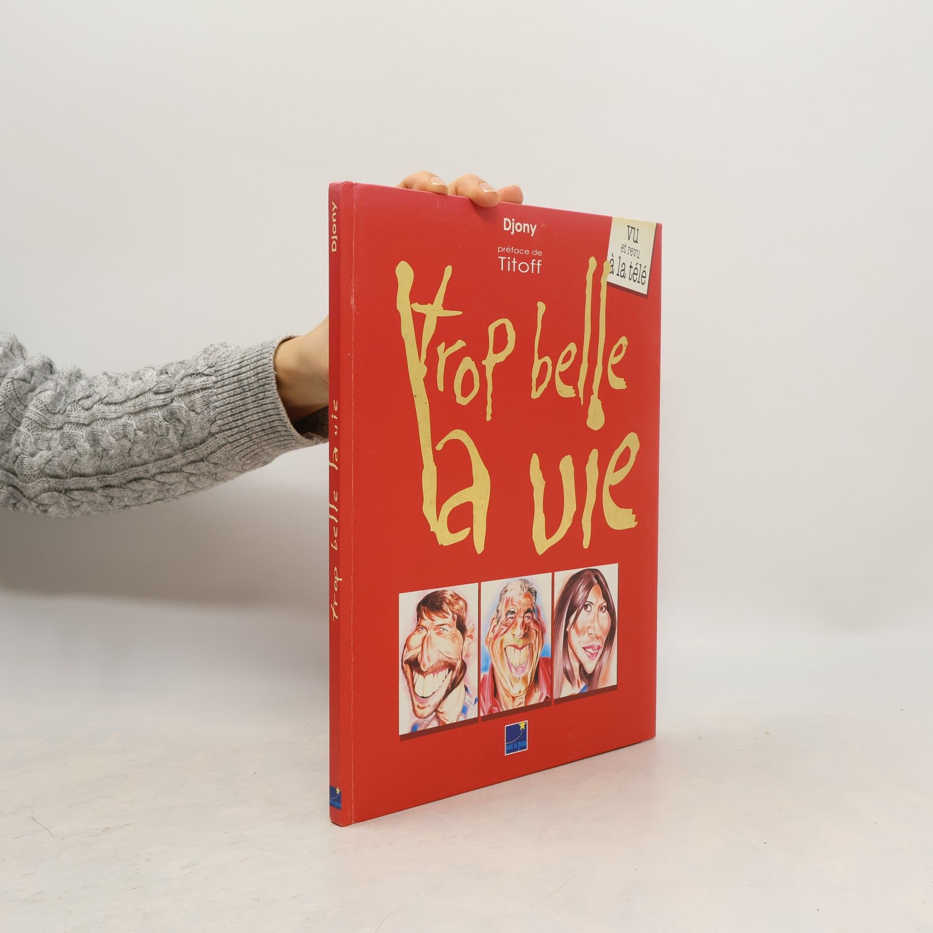 Djony Trop belle la vie