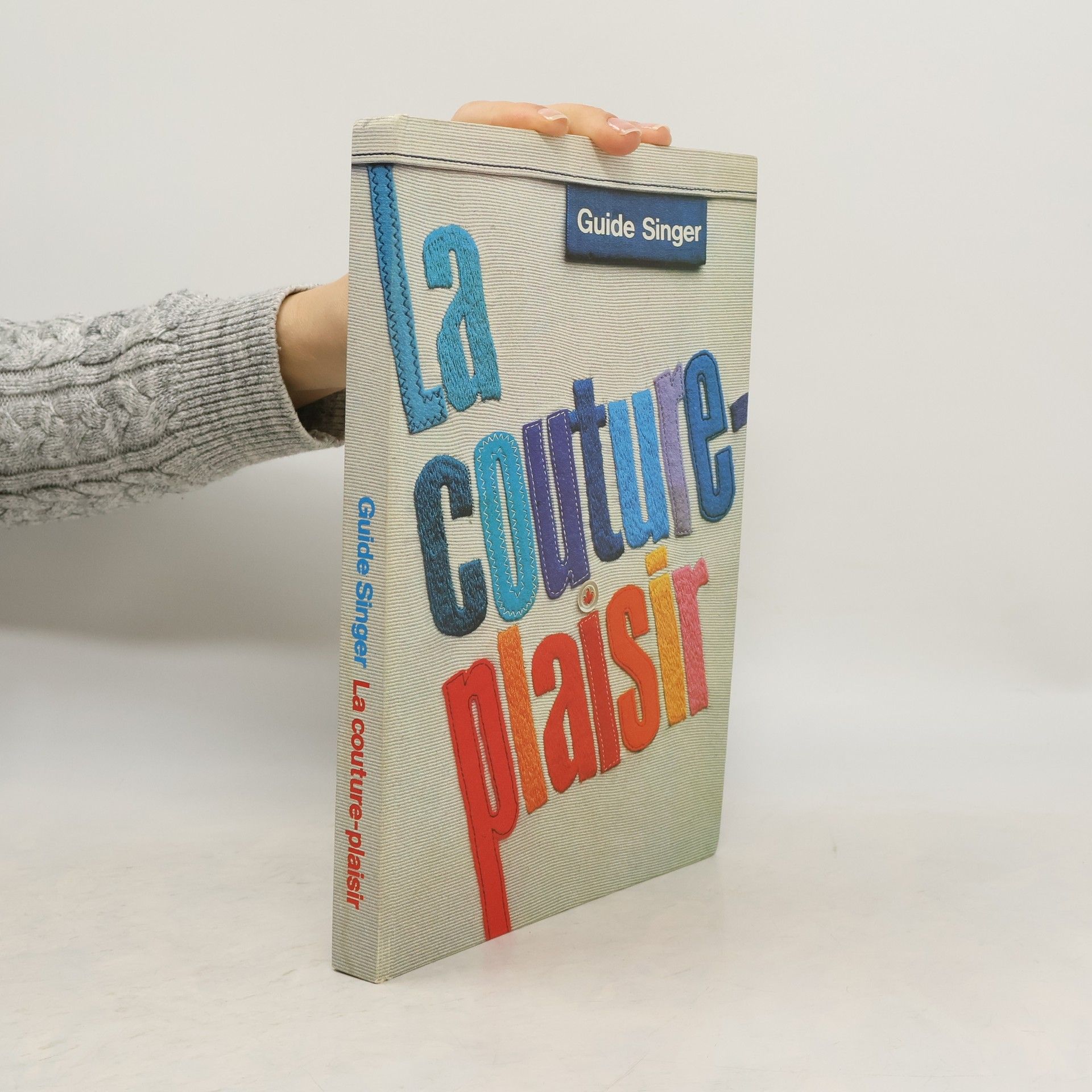 Various authors Guide Singer. La couture-plaisir