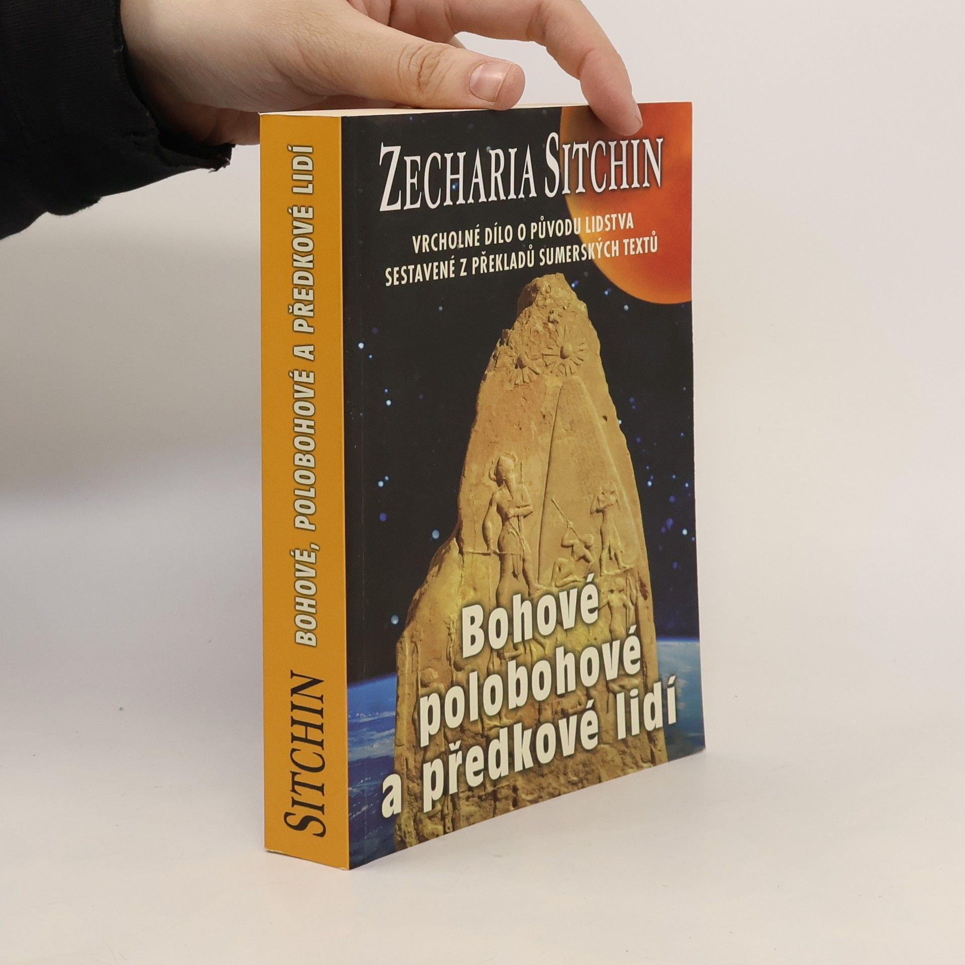 Zecharia Sitchin Bohové, polobohové a předkové lidí