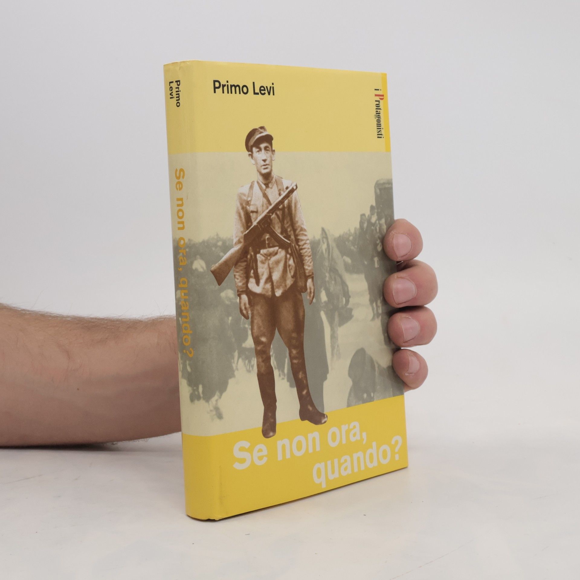 Primo Levi Se non ora, quando?