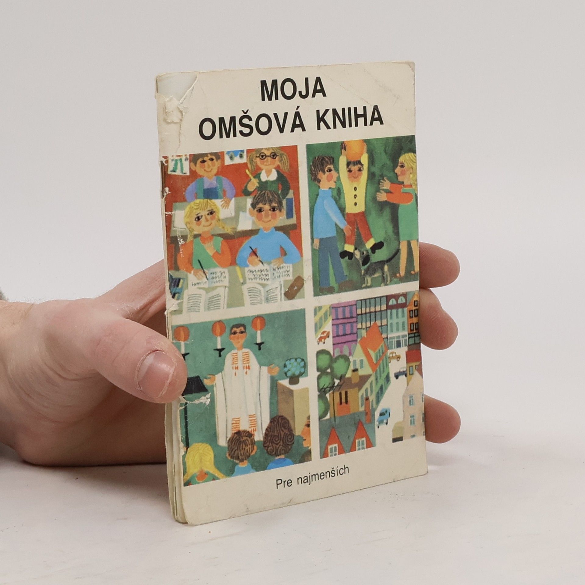 Kolektív autorov Moja omšová kniha. Pre najmanších