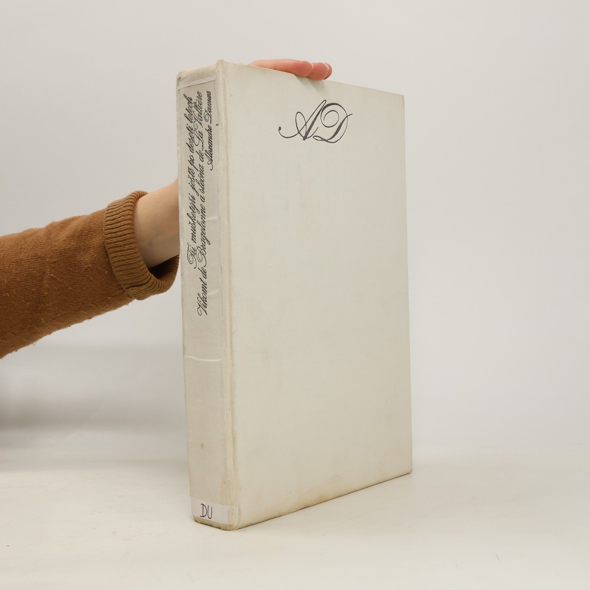 Alexandre Dumas der Ältere Tři mušketýři ještě po deseti letech. Vikomt de Bragelonne a slečna de La Vallière