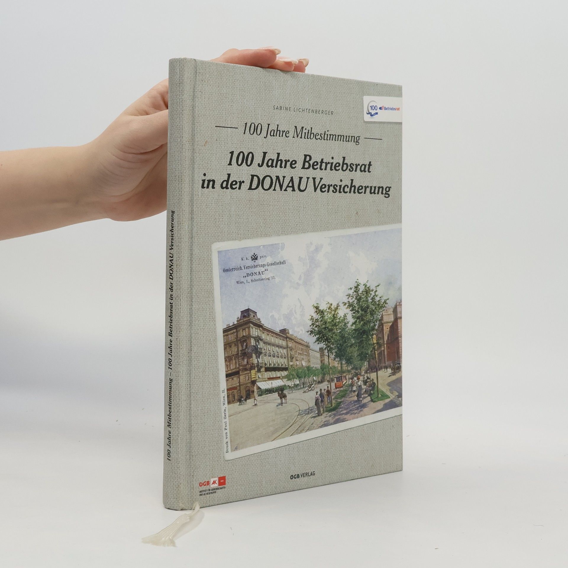 Sabine Lichtenberger 100 Jahre Mitbestimmung in Österreich