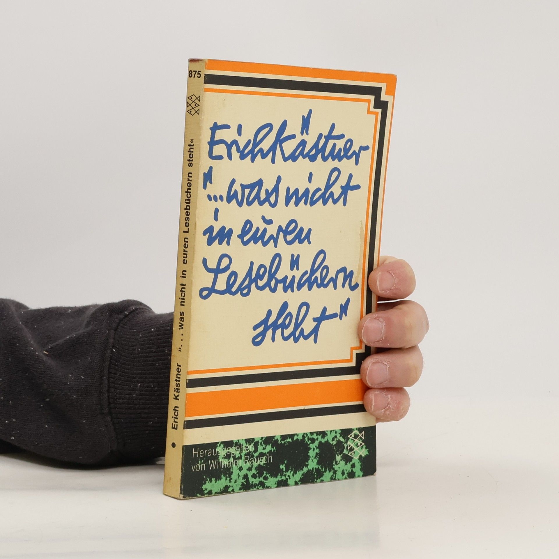 Erich Kästner Was nicht in euren Lesebüchern steht