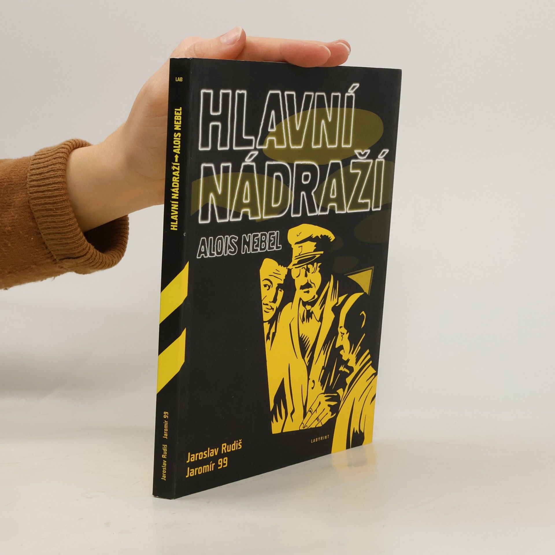 Jaroslav Rudiš Hlavní nádraží. Hraje Alois Nebel