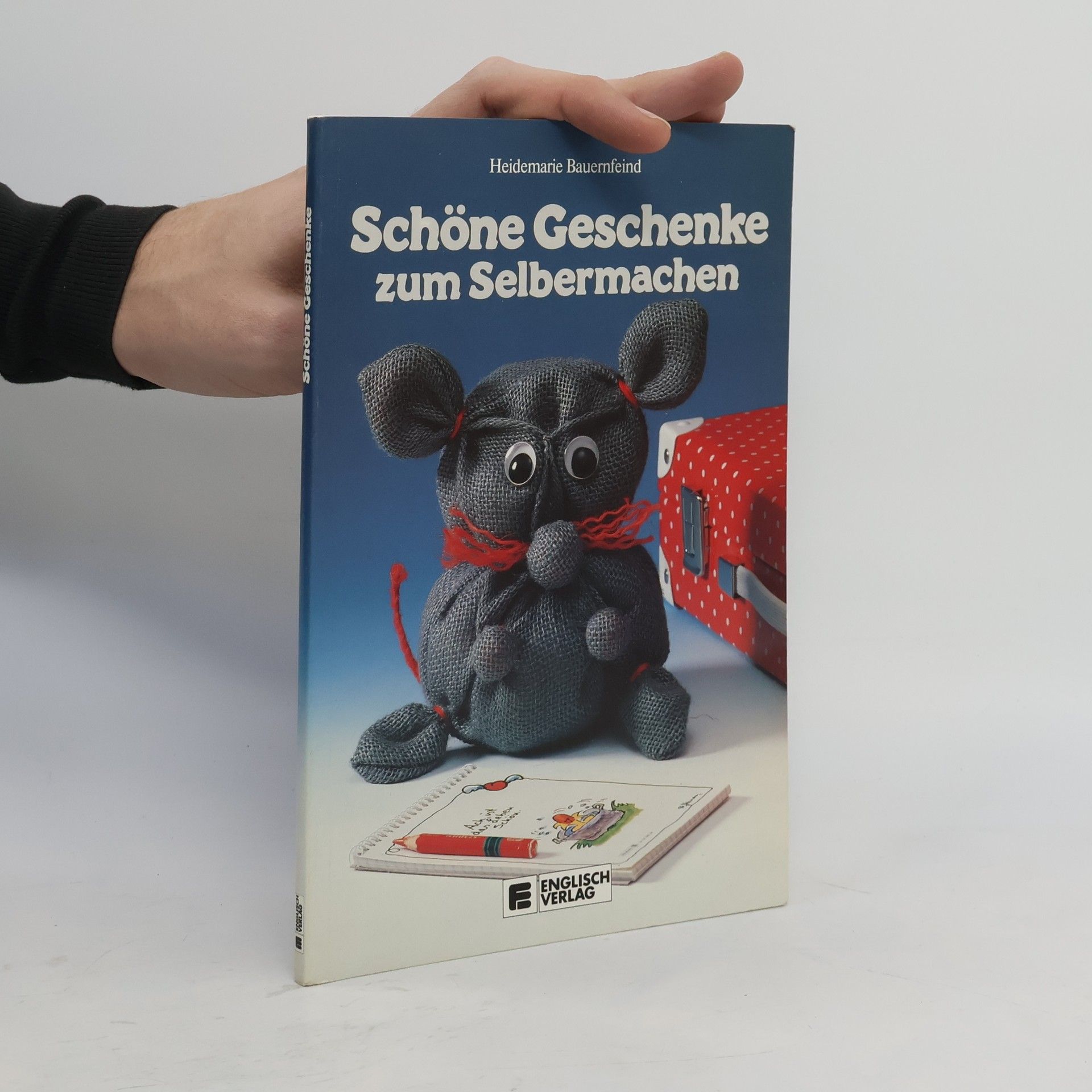 Heidemarie Bauernfeind Schöne Geschenke zum Selbermachen