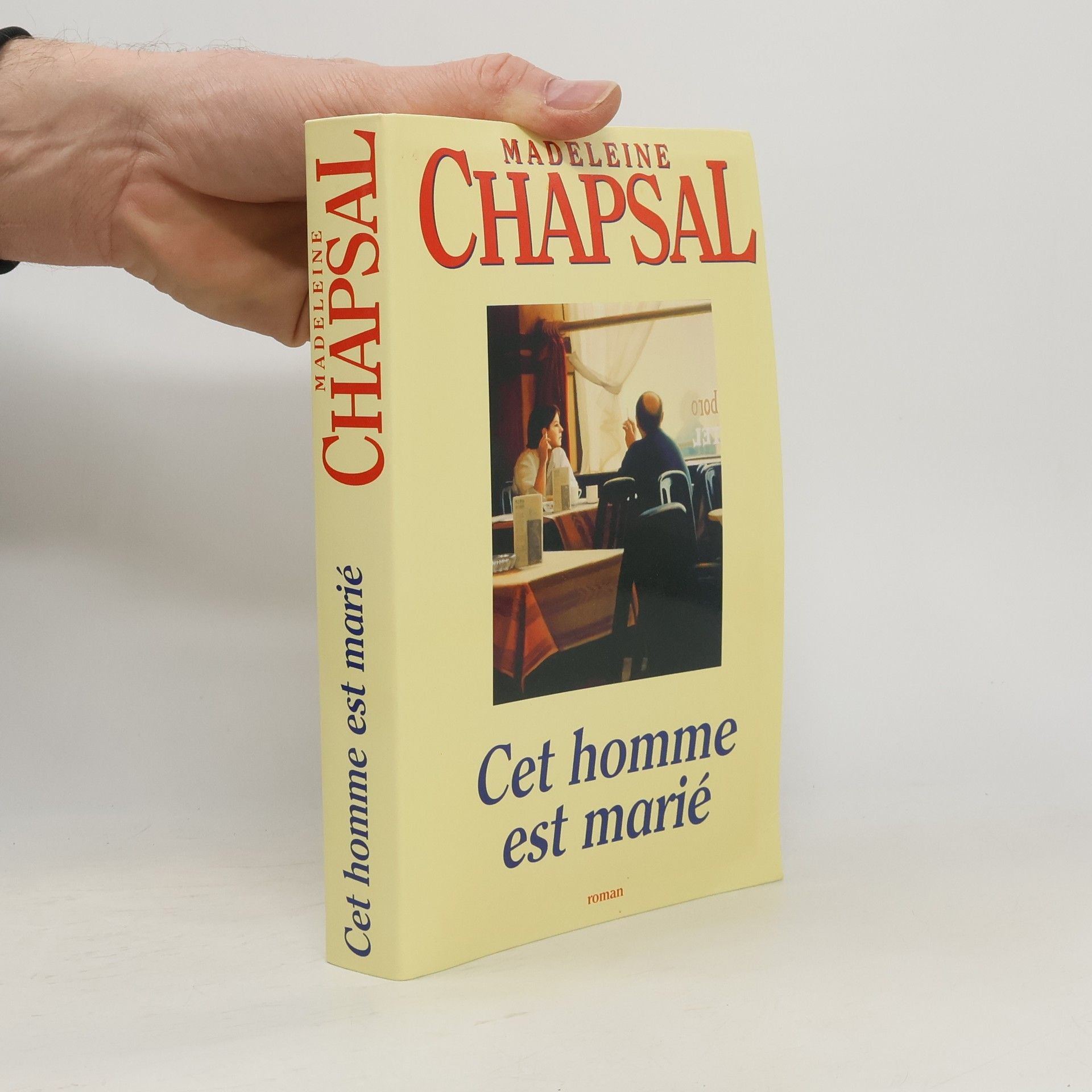 Madeleine Chapsal Cet homme est marié