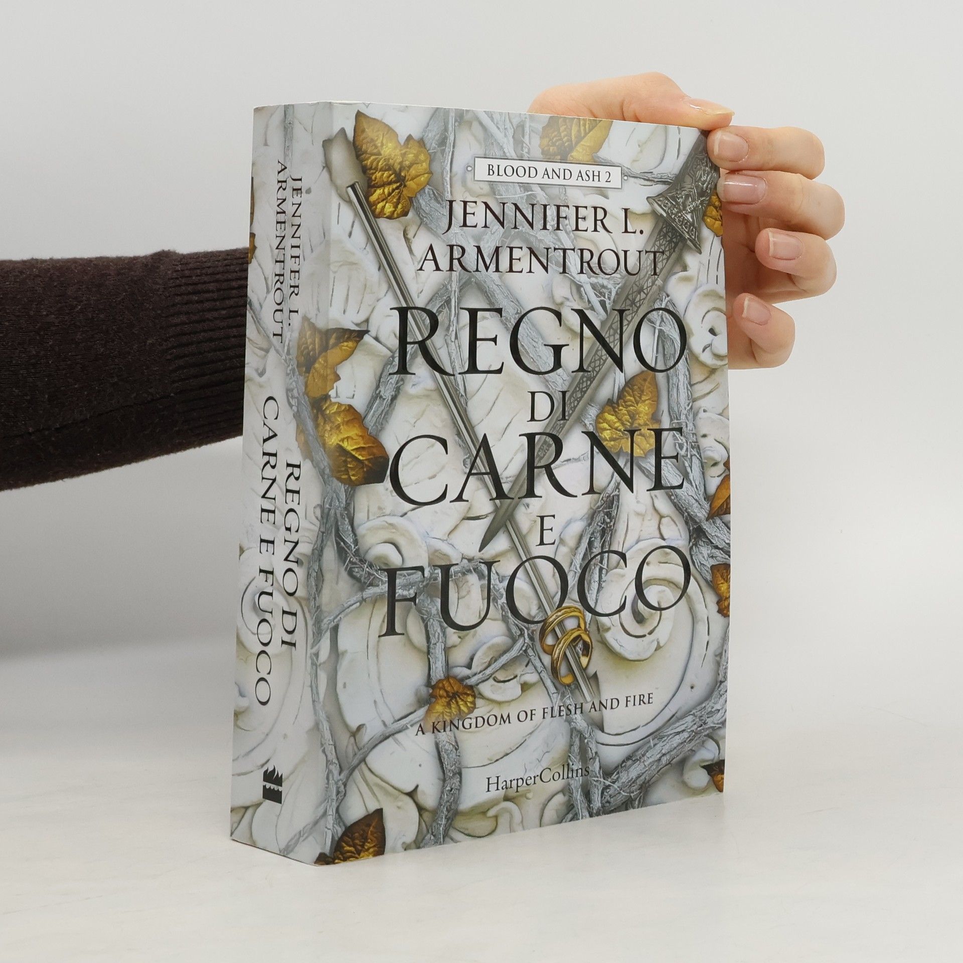 Jennifer L. Armentrout Blood and Ash 2. Regno di carne e fuoco