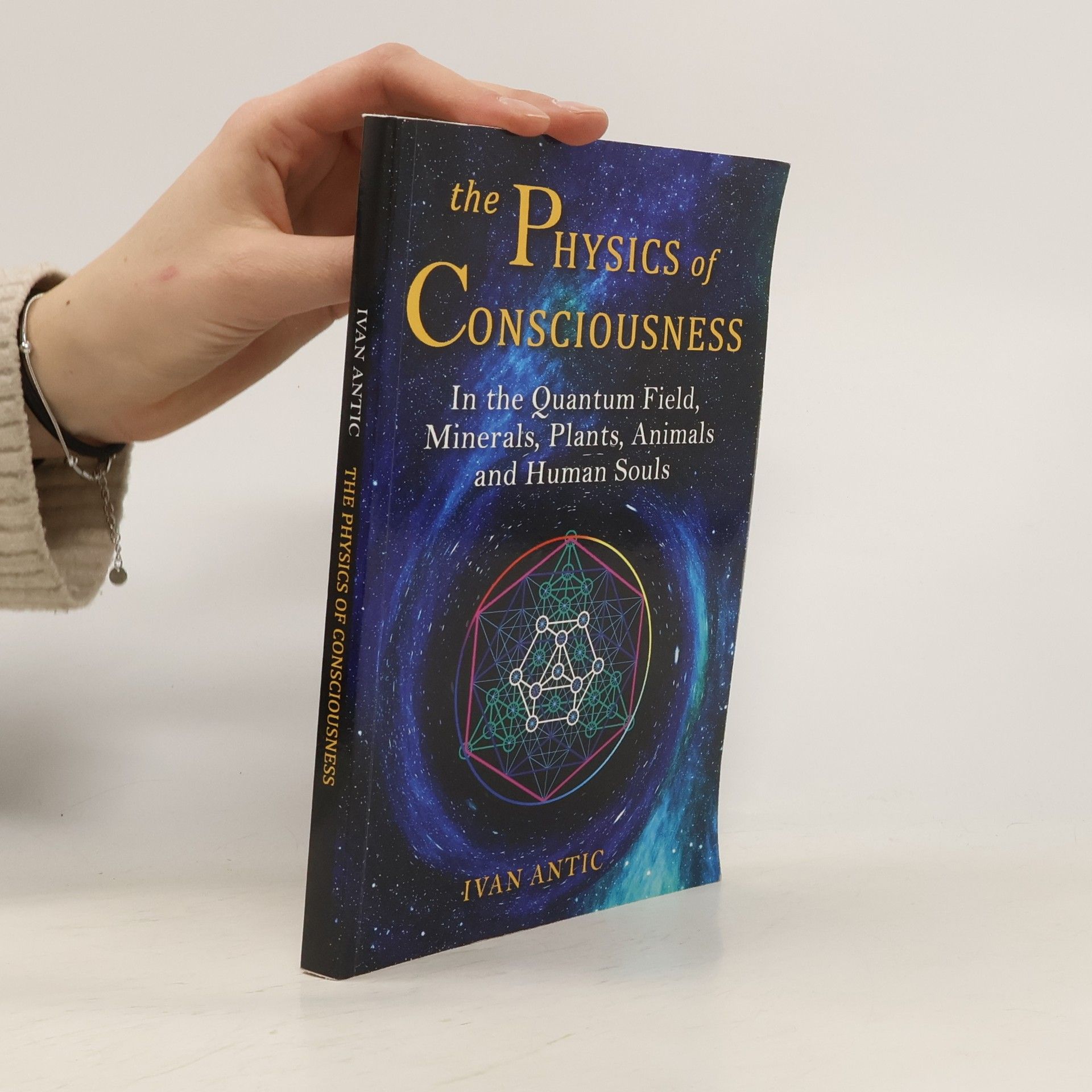 Existence - Consciousness - Bliss - 1: The Physics of Consciousness