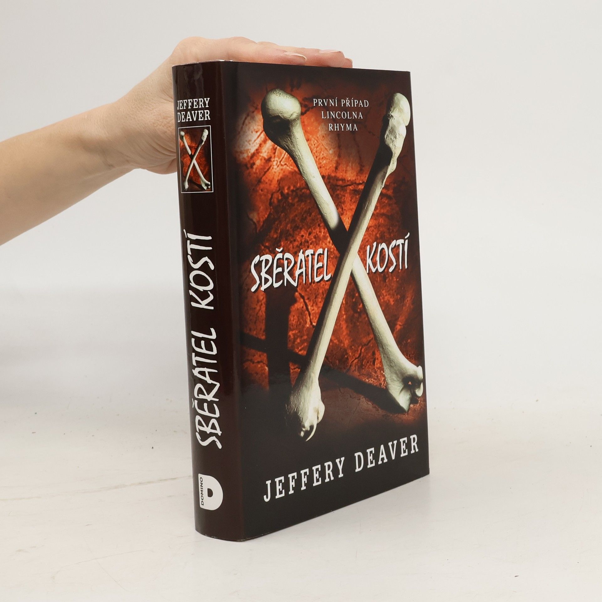 Jeffery Deaver Sběratel kostí : první případ Lincolna Rhyma