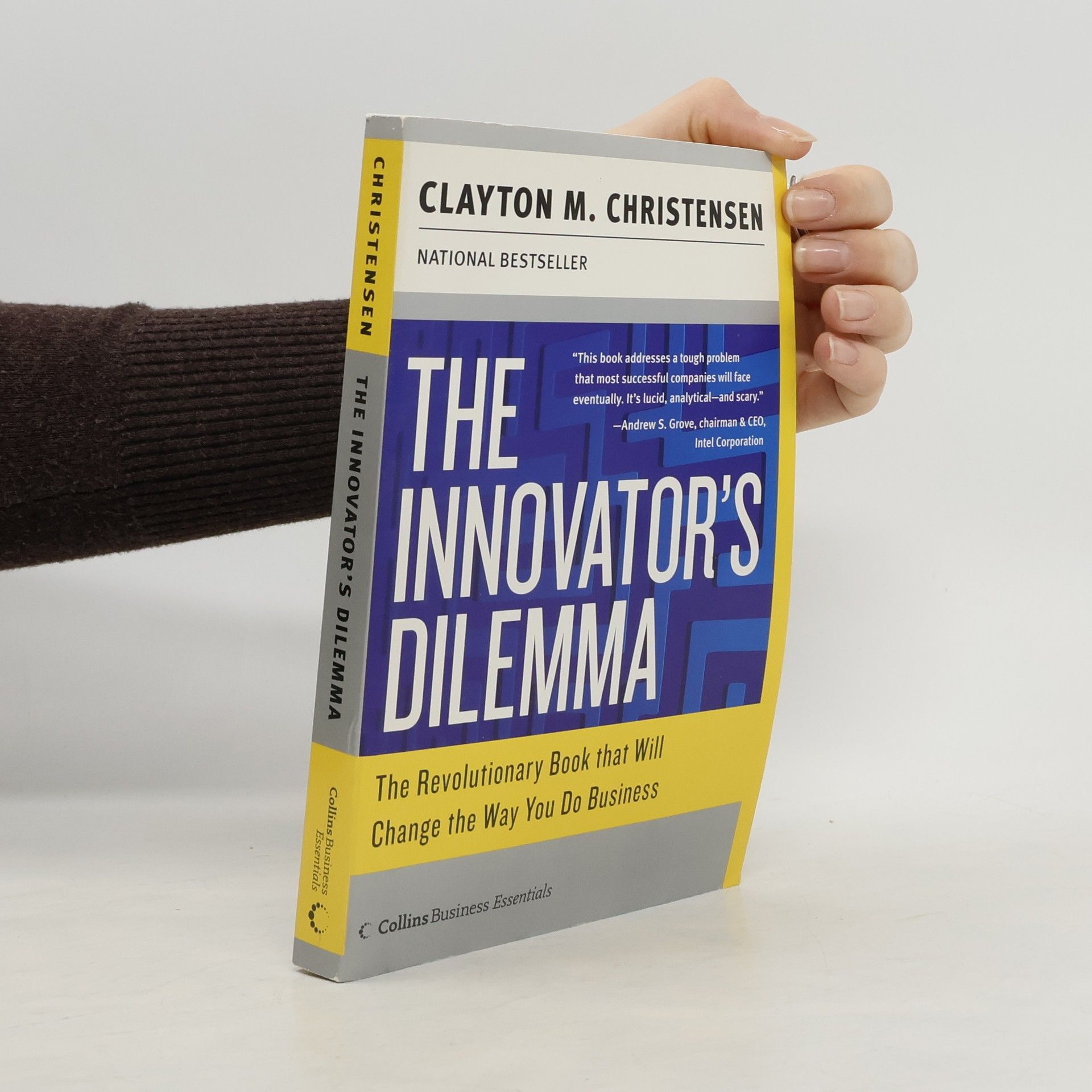 Clayton M. Christensen The Innovator's Dilemma