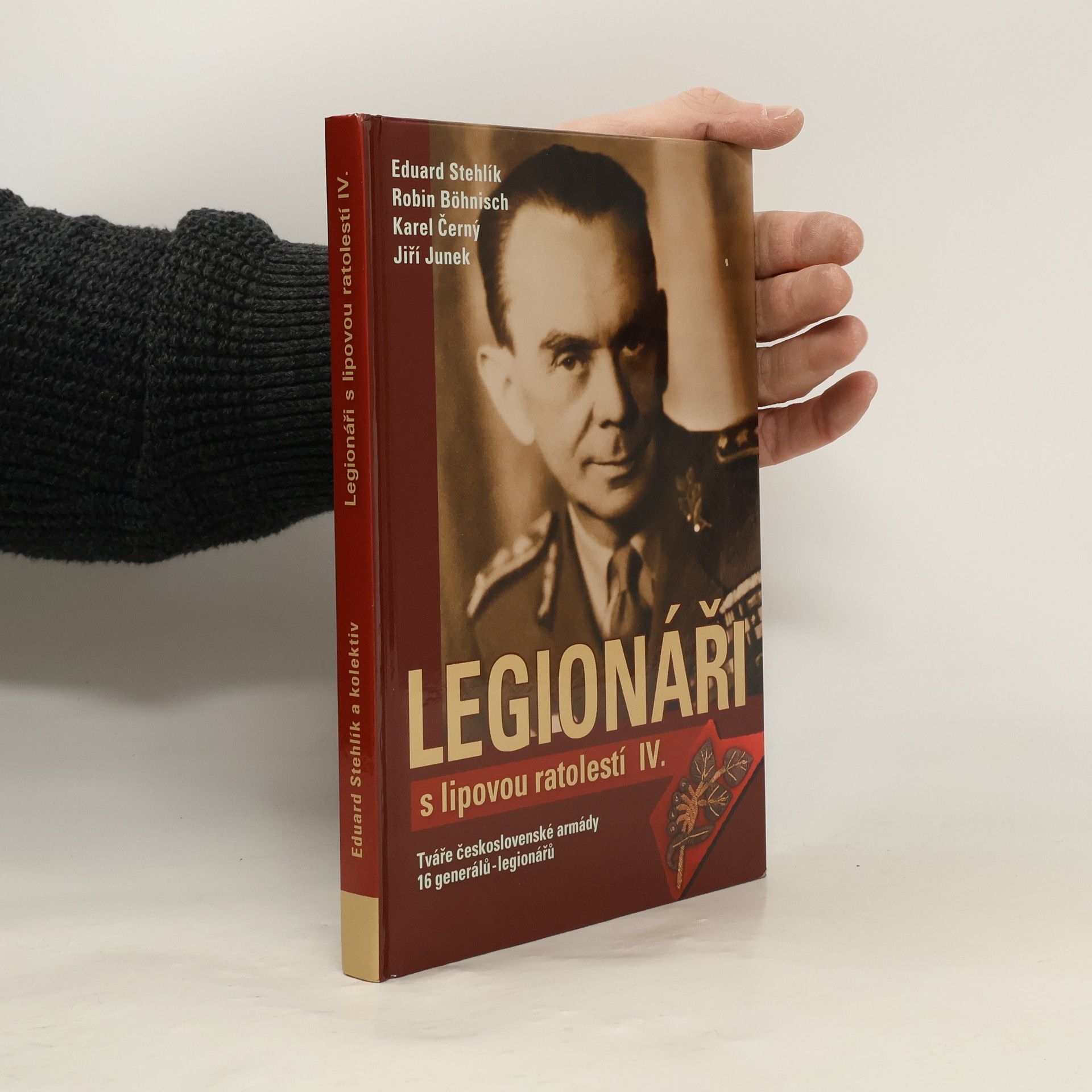 Collectif d'auteurs Legionáři s lipovou ratolestí IV.