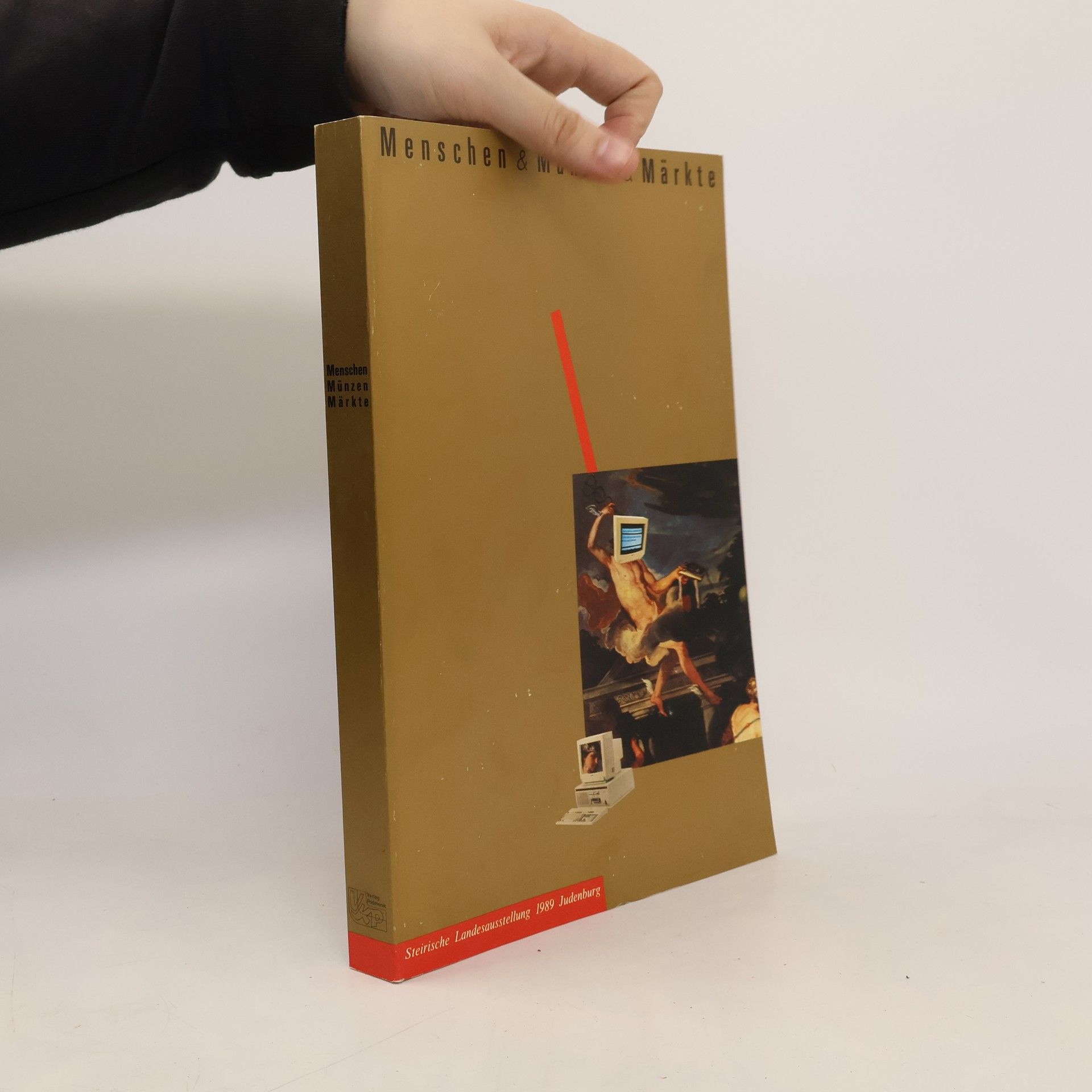 Gerald Schöpfer Menschen & [und] Münzen & [und] Märkte