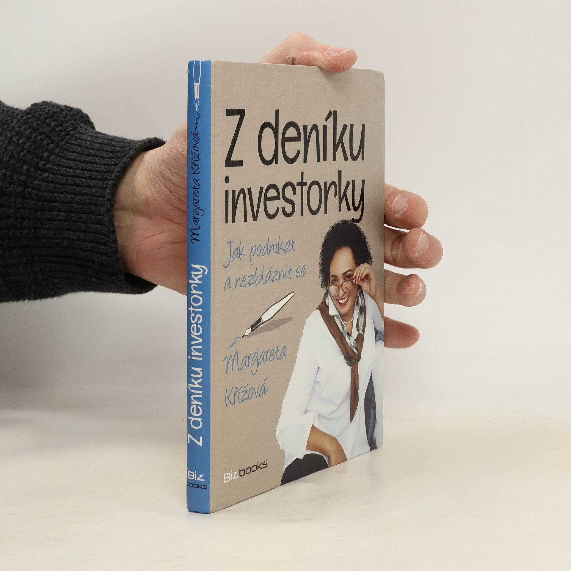 Margareta Křížová Z deníku investorky: Jak podnikat a nezbláznit se