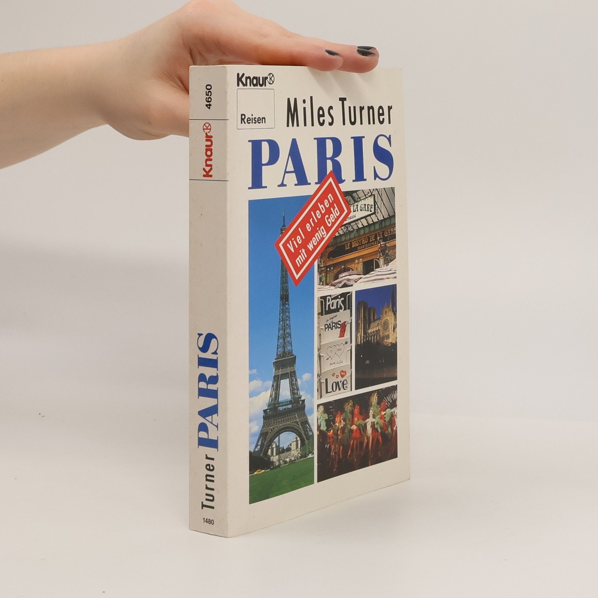 Miles Turner Reisen: Paris. Viel Erleben mit Wenig Geld