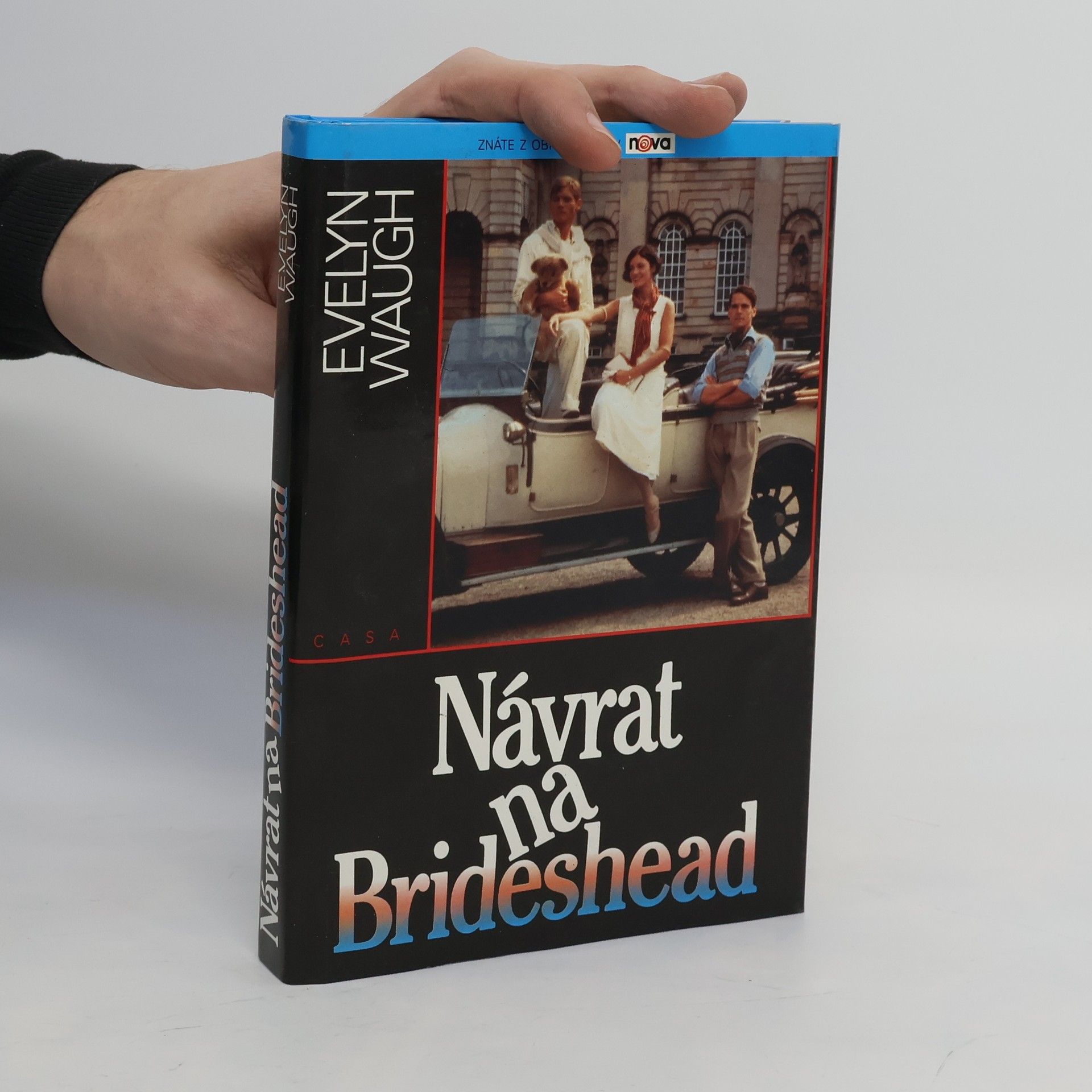 Evelyn Waugh Návrat na Brideshead: Vzpomínky kapitána Charlese Rydera