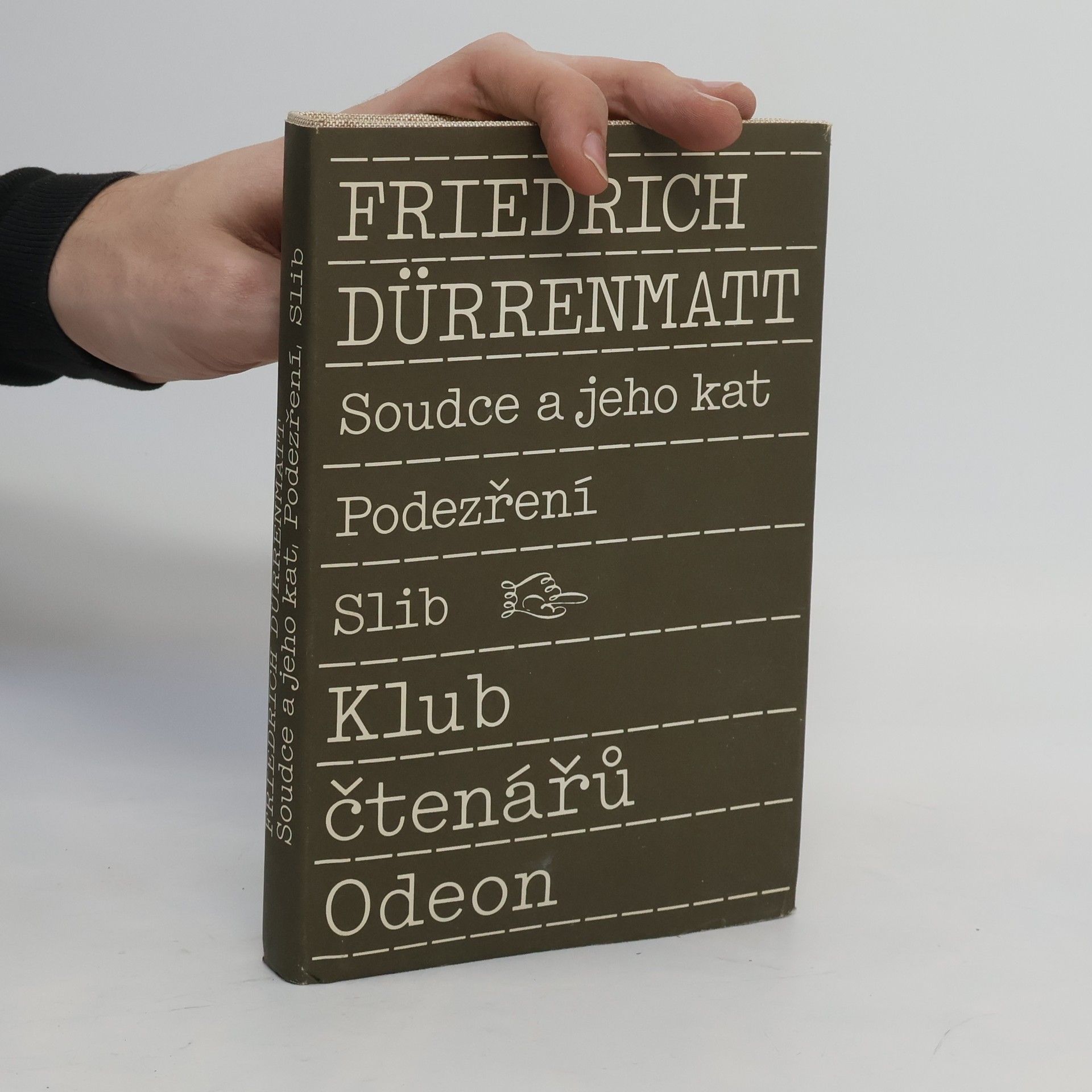 Friedrich Dürrenmatt Soudce a jeho kat. Podezření. Slib