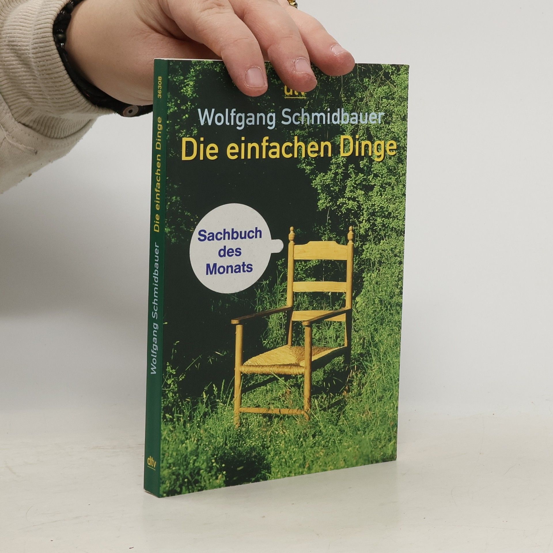 Wolfgang Schmidbauer Die einfachen Dinge