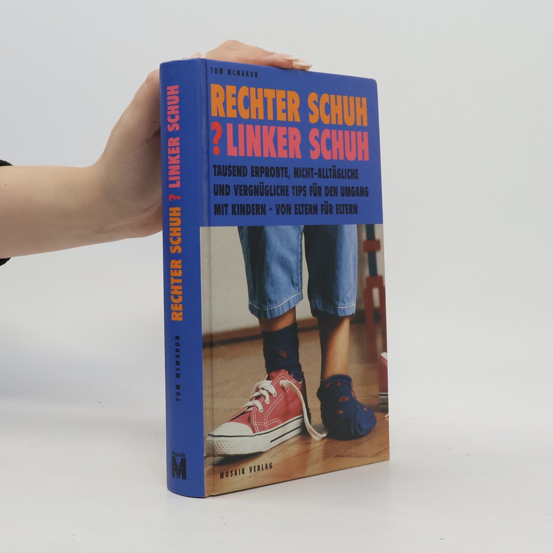 Tom McMahon Rechter Schuh? Linker Schuh